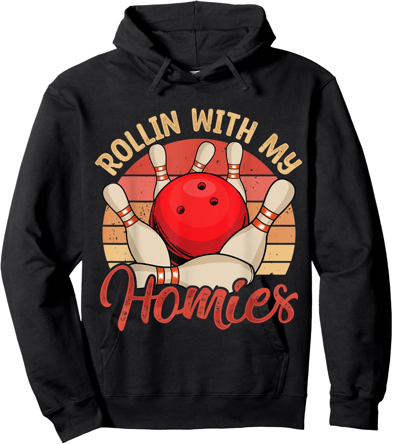Rollin with My Homies Funny Bowling Bowlers Team Retro Hoodie - Hoodie | Black
