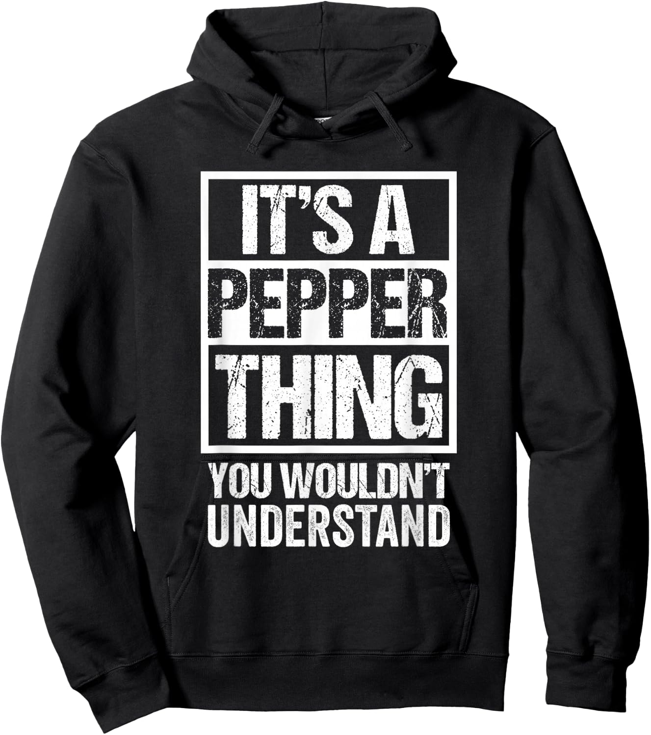 It's A Pepper Thing You Wouldn't Understand First Name Hoodie - Hoodie | Black