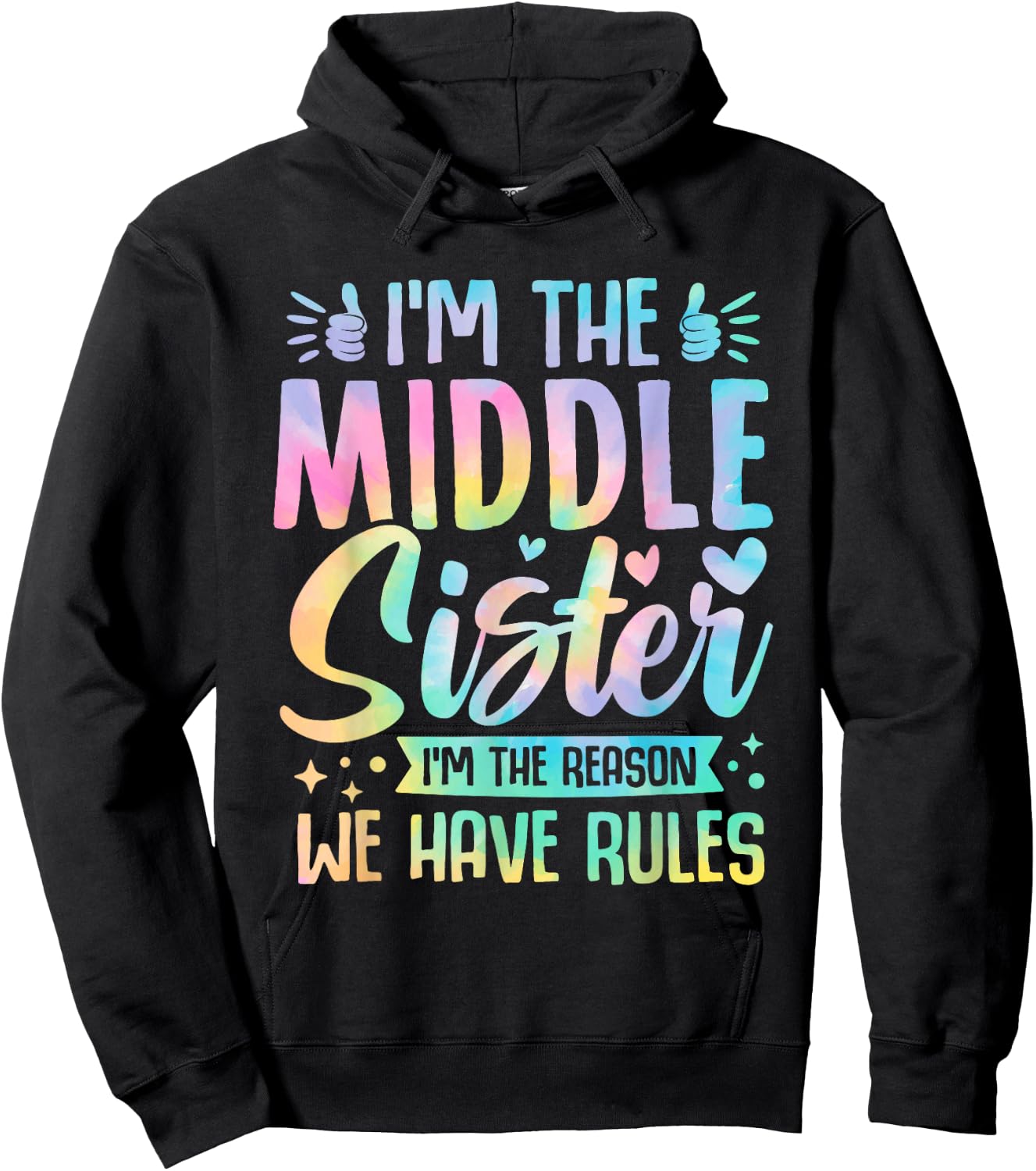 Middle Sister I'm The Reason We Have Rules Funny Matching Hoodie - Hoodie | Black