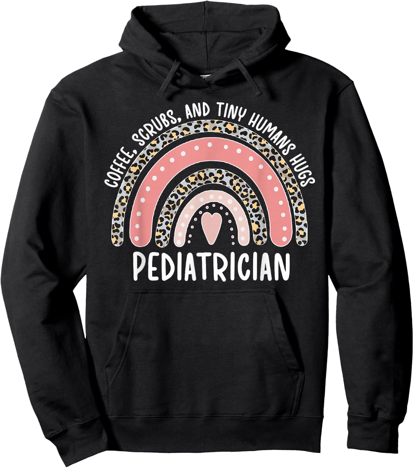 Pediatrician Appreciation Pediatric Doctor Hoodie - Hoodie | Black