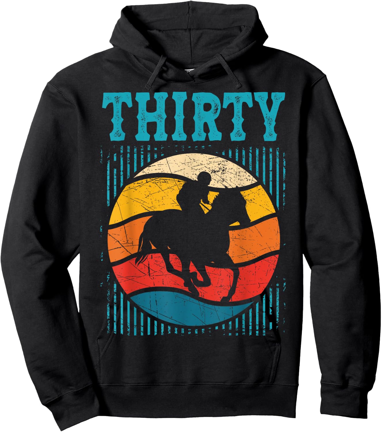 30th Birthday Horse Rider Fan 30 Years old Man Woman Hoodie - Hoodie | Black