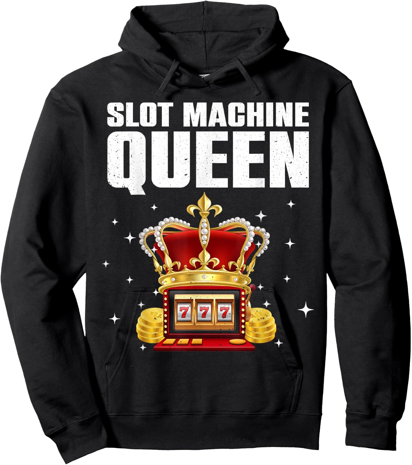 Cool Slot Machine Queen Art Girls Casino Gambler Hoodie - Hoodie | Black