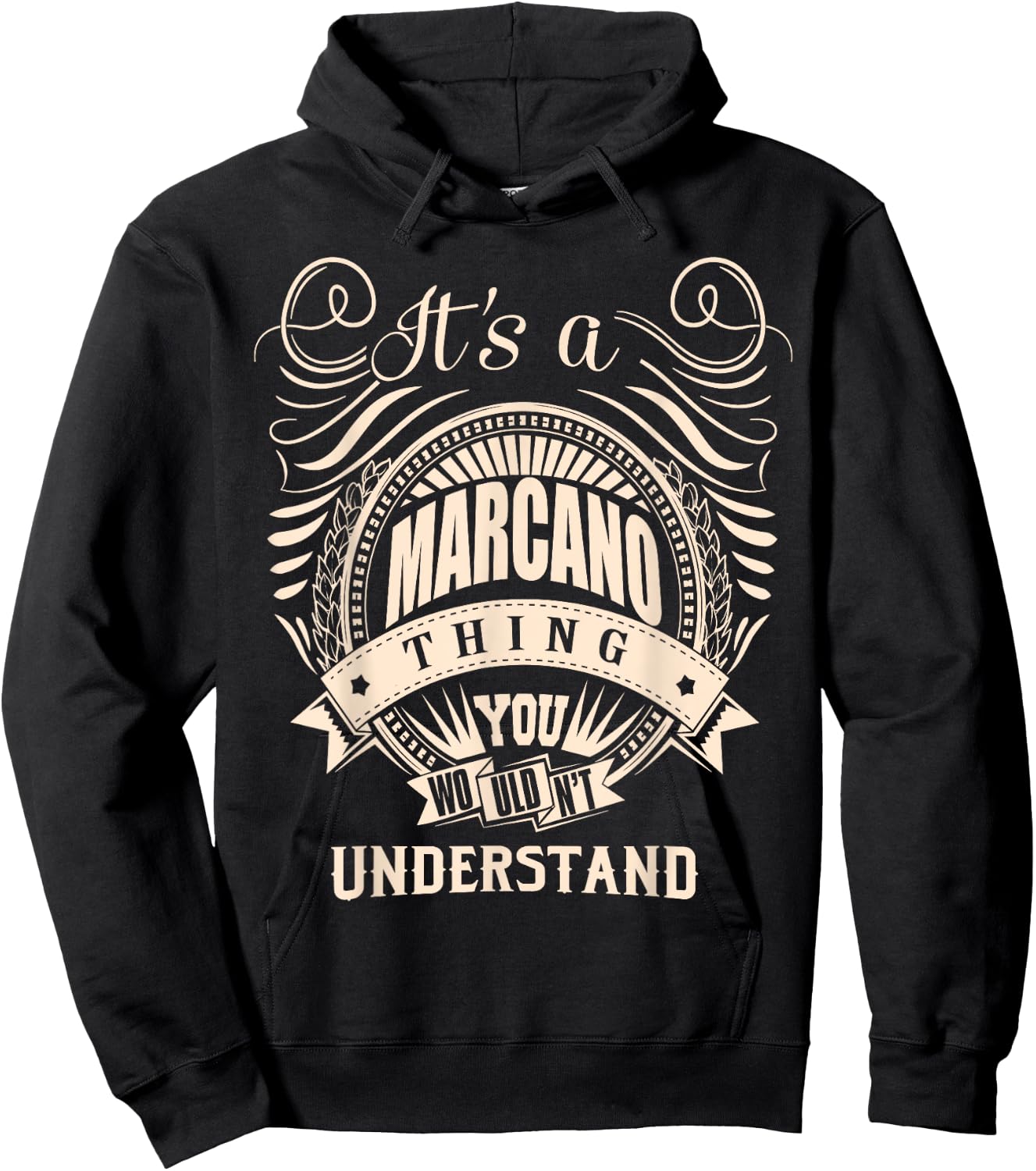 It's a MARCANO thing you wouldn't understand Gift Hoodie - Hoodie | Black