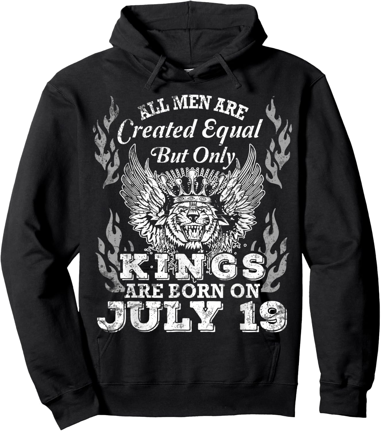 All Men Are Created Equal But Only Kings Are Born On July 19 Hoodie - Hoodie | Black