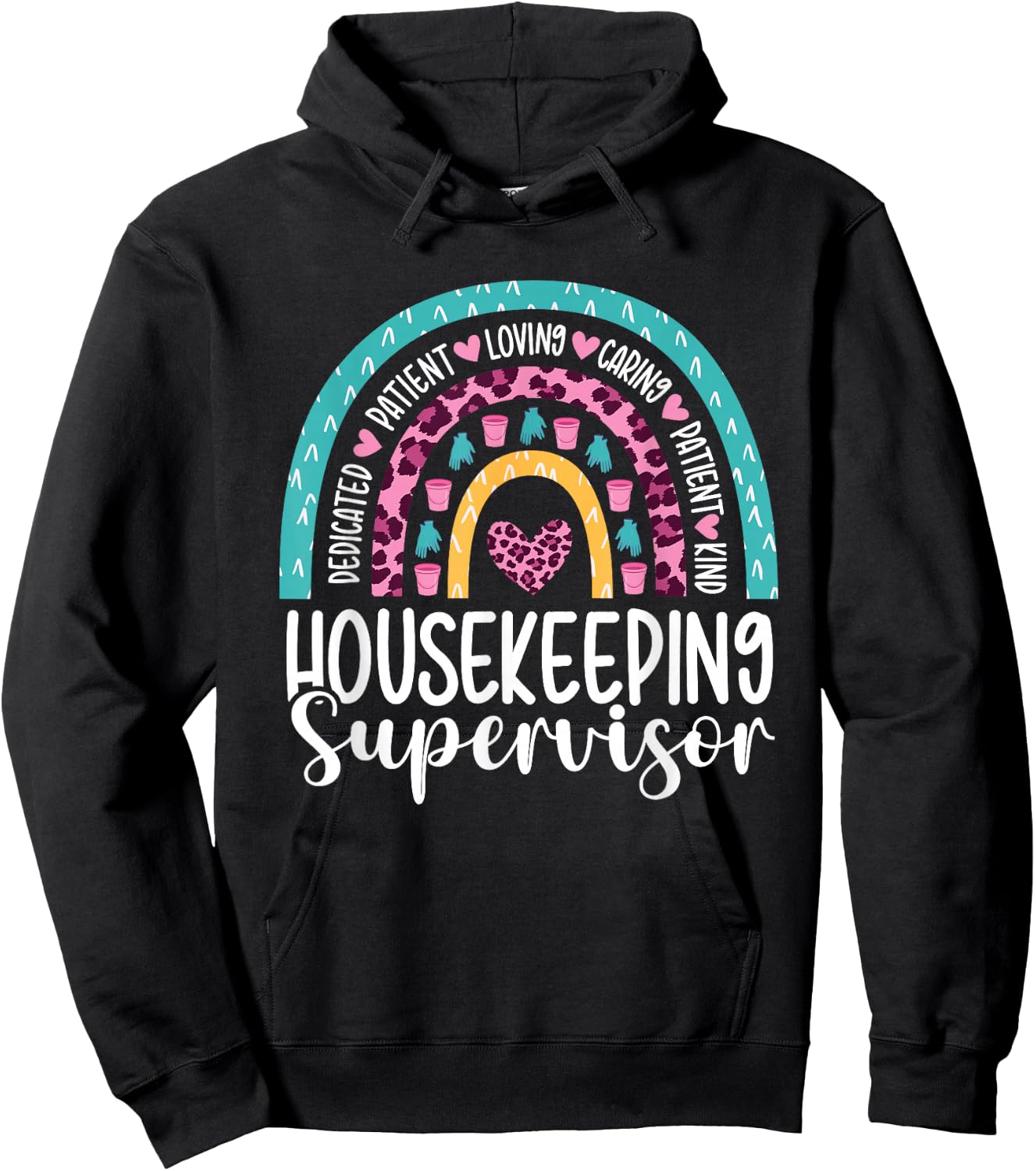 Housekeeping Supervisor Rainbow Housekeeper Appreciation Hoodie - Hoodie | Black