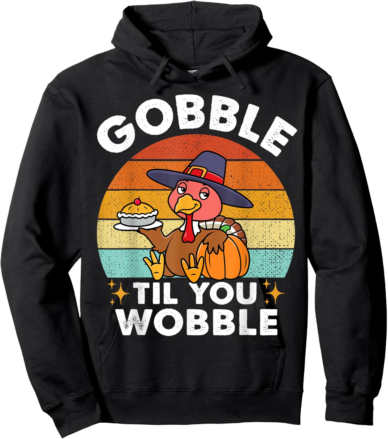 Gobble Till You Wobble Toddler Thanksgiving Turkey Kids Baby Hoodie - Hoodie | Black