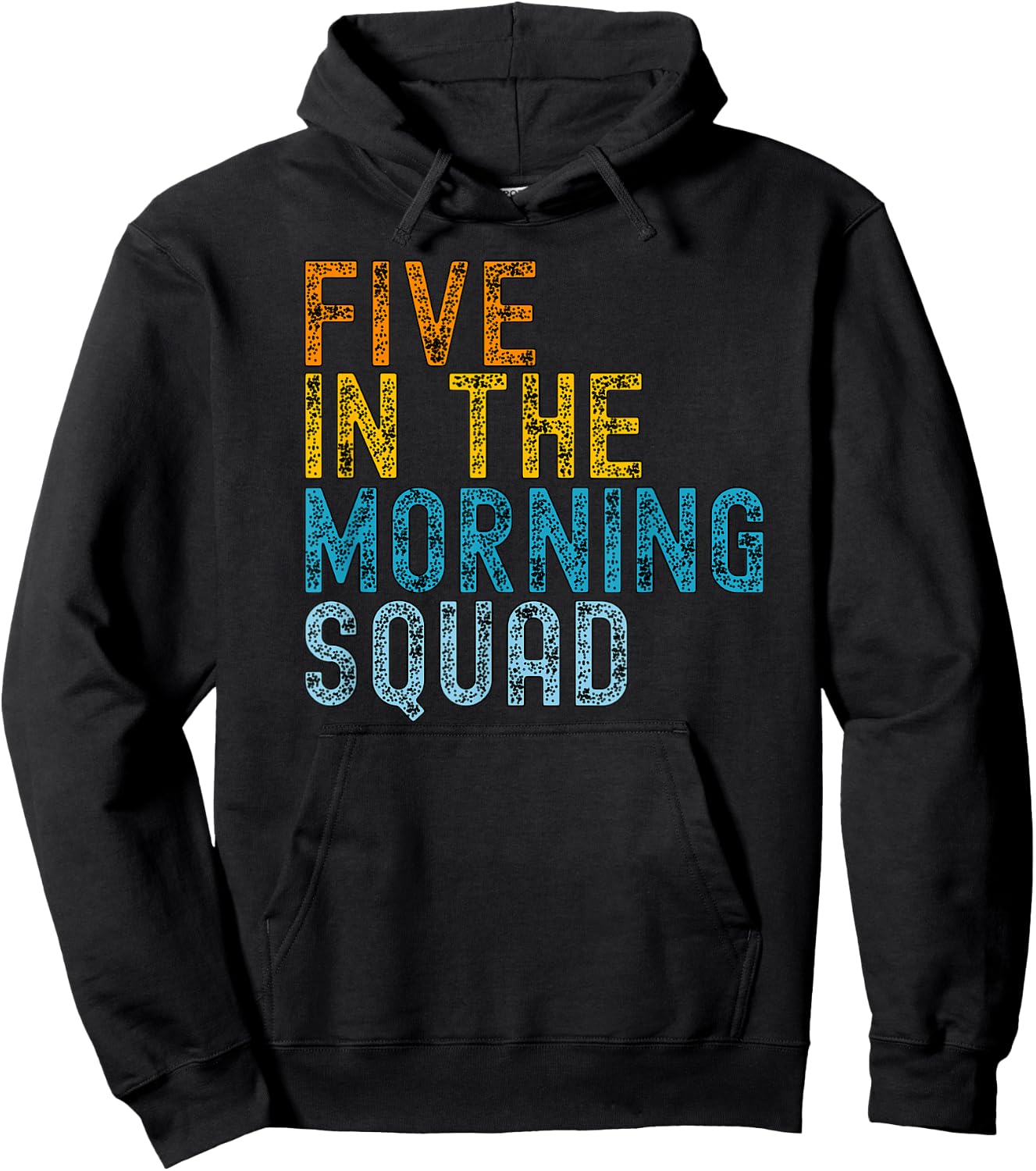 5 AM Squad | Funny Gym Workout Quote Apparel Hoodie - Hoodie | Black