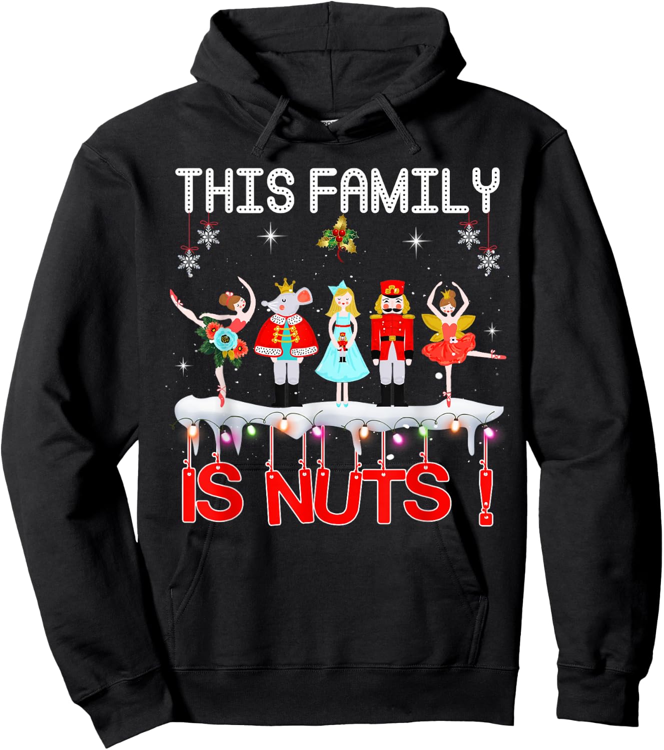 This Family is Nuts Nutcracker Squad Pajama Matching Xmas Hoodie - Hoodie | Black