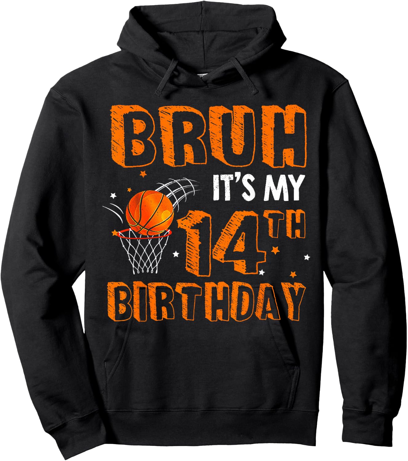 Bruh It's My 14th Birthday 14 Year Old Basketball Player Hoodie - Hoodie | Black