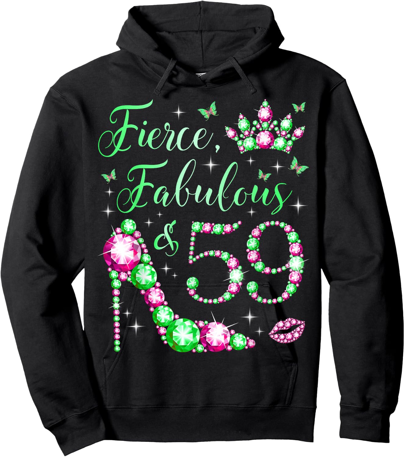 Fierce Fabulous & 59 Years Old 59th Birthday Pink & Green Hoodie - Hoodie | Black