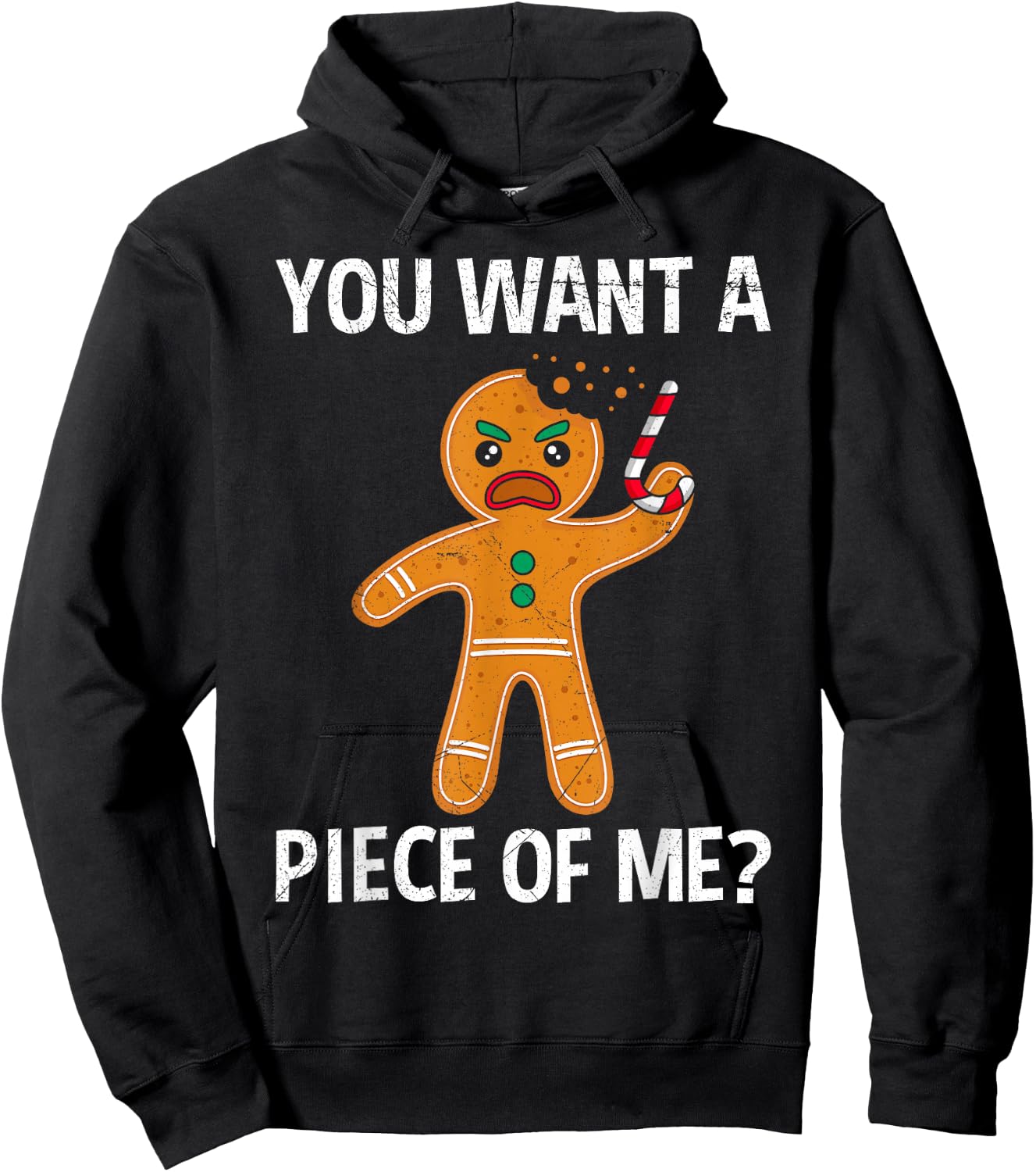 Gingerbread Man Angry You Want a Piece of Me? Gingerbread Hoodie - Hoodie | Black