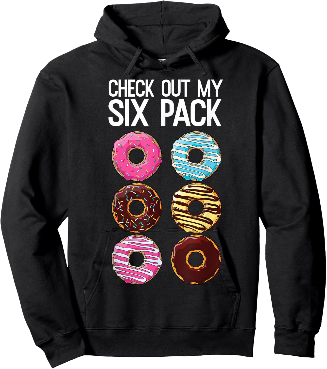 Check Out My Six Pack Funny Donut Lover Dad Bod Junk Food Hoodie - Hoodie | Black