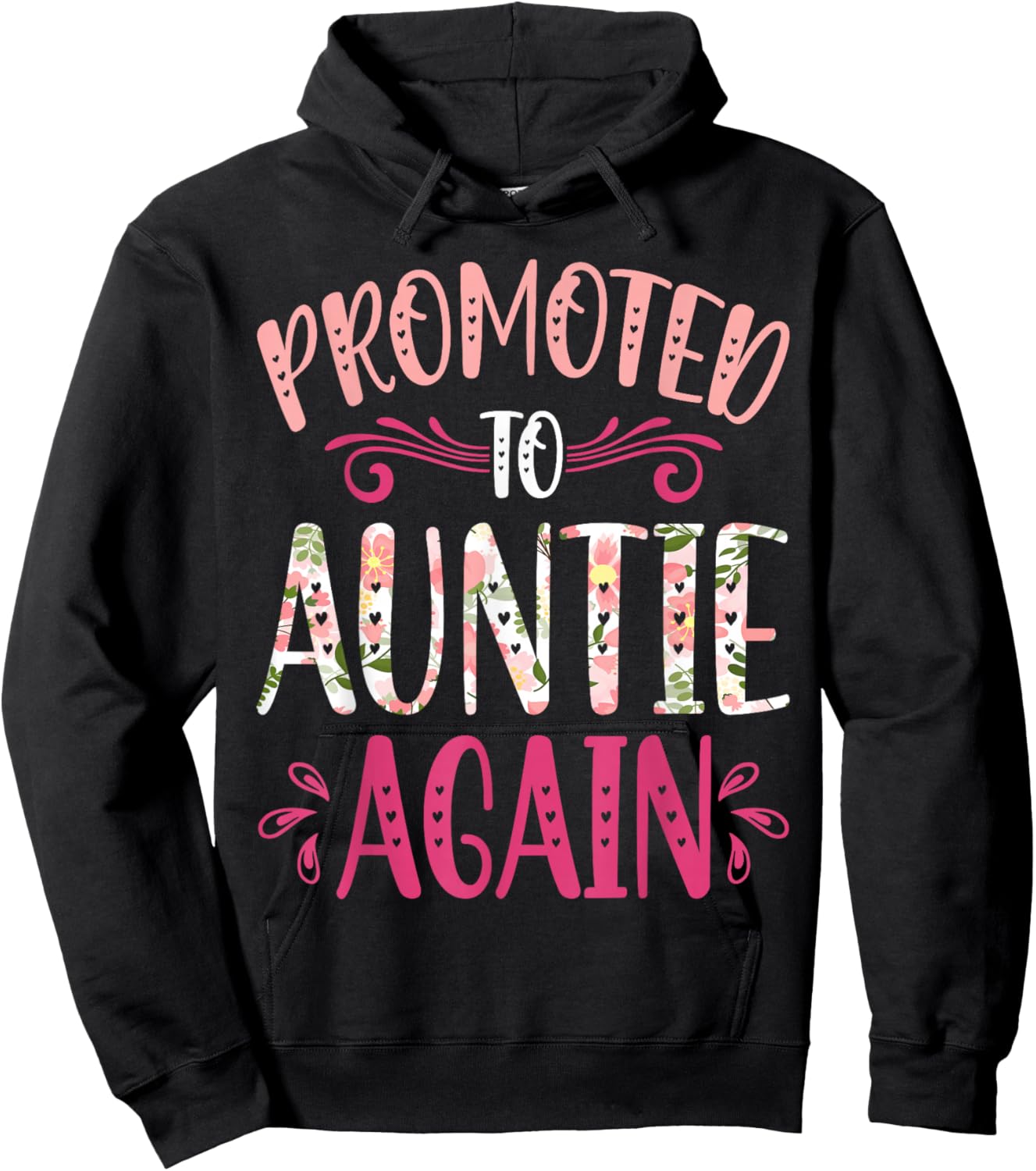 Promoted to Auntie Again New Aunt to Be Shirt for New Aunt Hoodie - Hoodie | Black