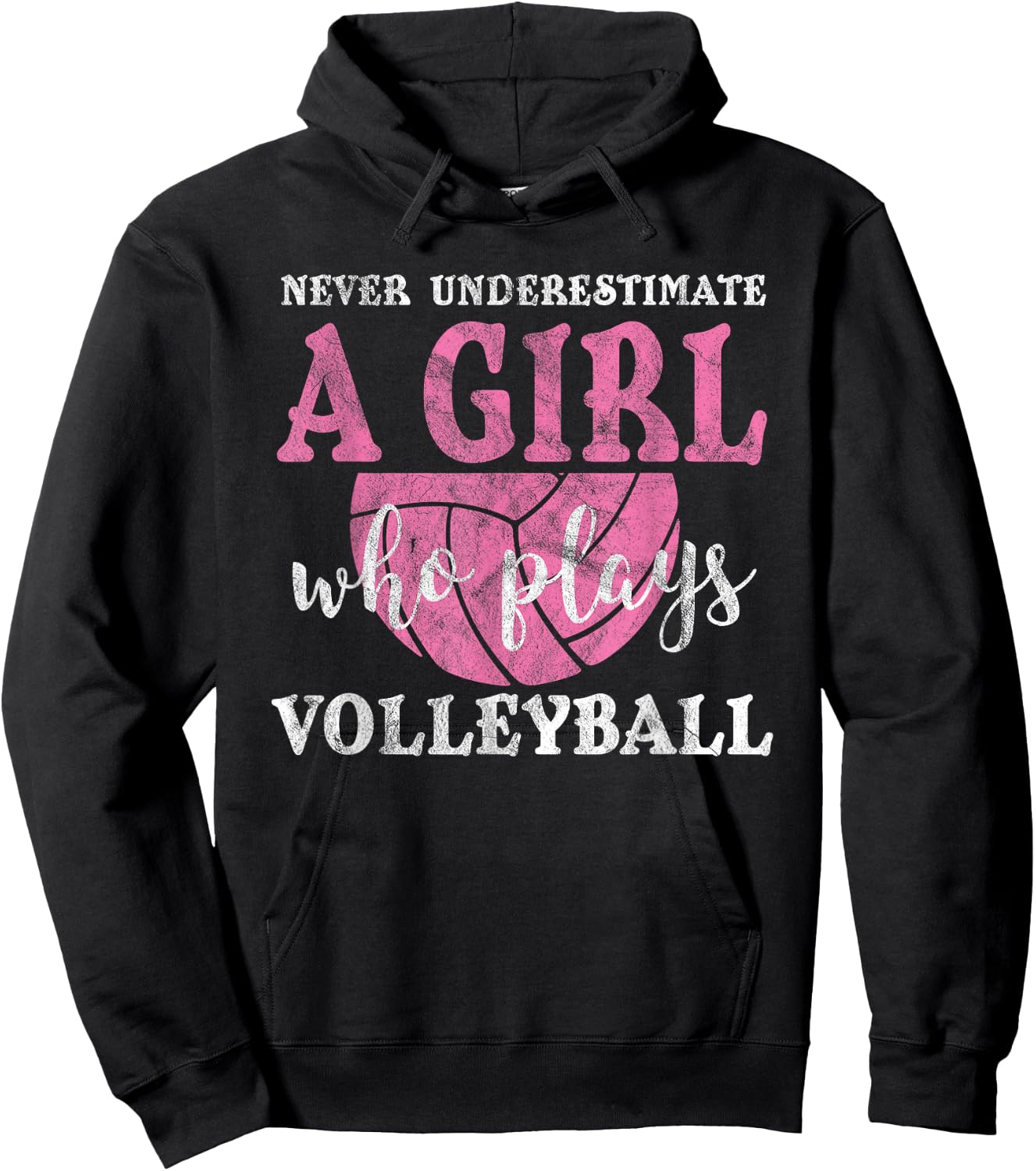 Never Underestimate A Girl Who Plays Volleyball Girl Power Hoodie - Hoodie | Black