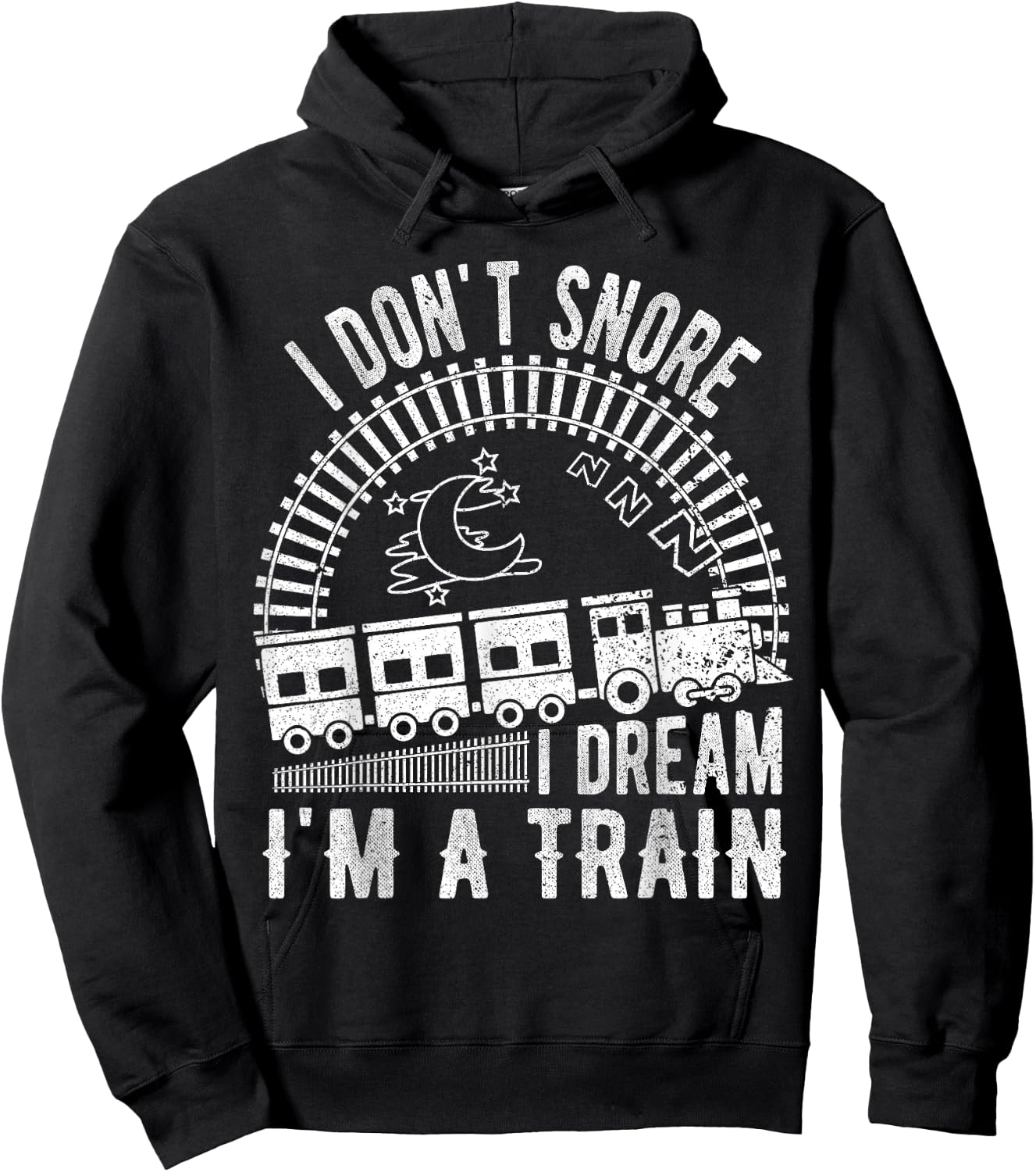 Funny I Don't Snore I Dream I'm a Train Shirt Train Lovers Hoodie - Hoodie | Black