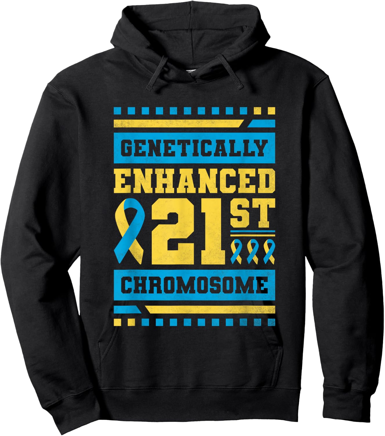 Genetically Enhanced 21st Chromosome, T21 Awareness Hoodie - Hoodie | Black