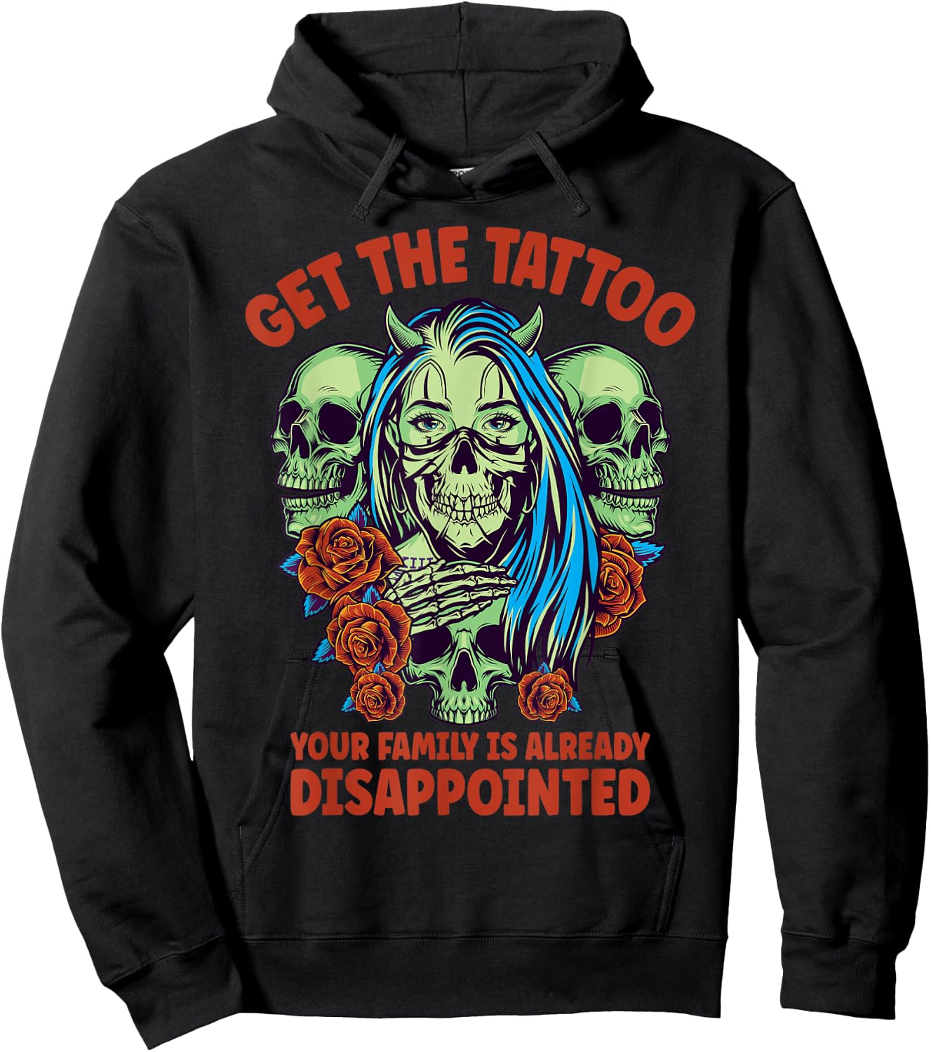 Get the Tattoo Your Family is Already Disappointed Hoodie - Hoodie | Black