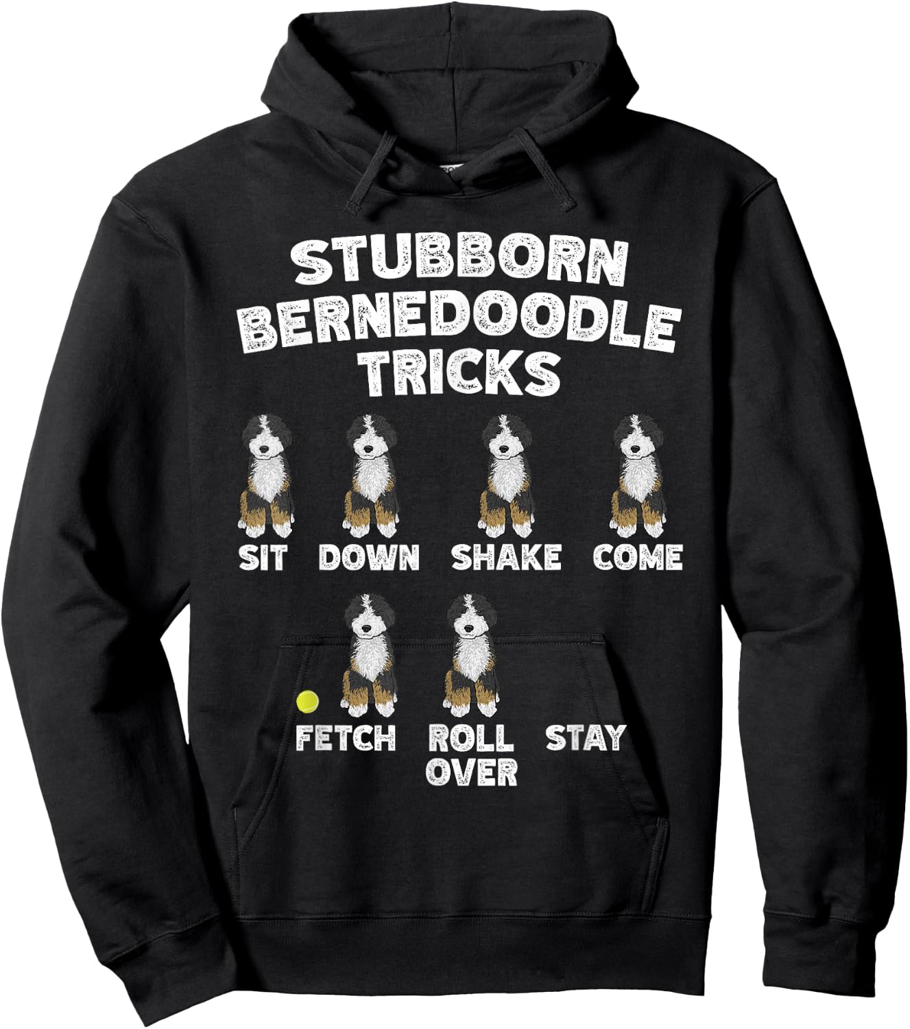 Stubborn Bernedoodle Tricks, Bernedoodle Dog Hoodie - Hoodie | Black