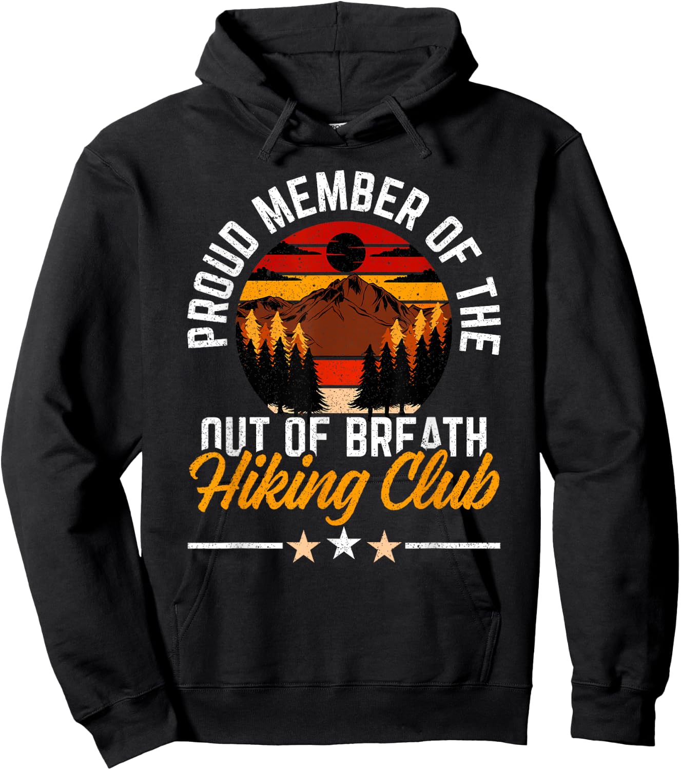 Proud Member Of Out Of Breath Hiking Club Mountain Hiker Hoodie - Hoodie | Black