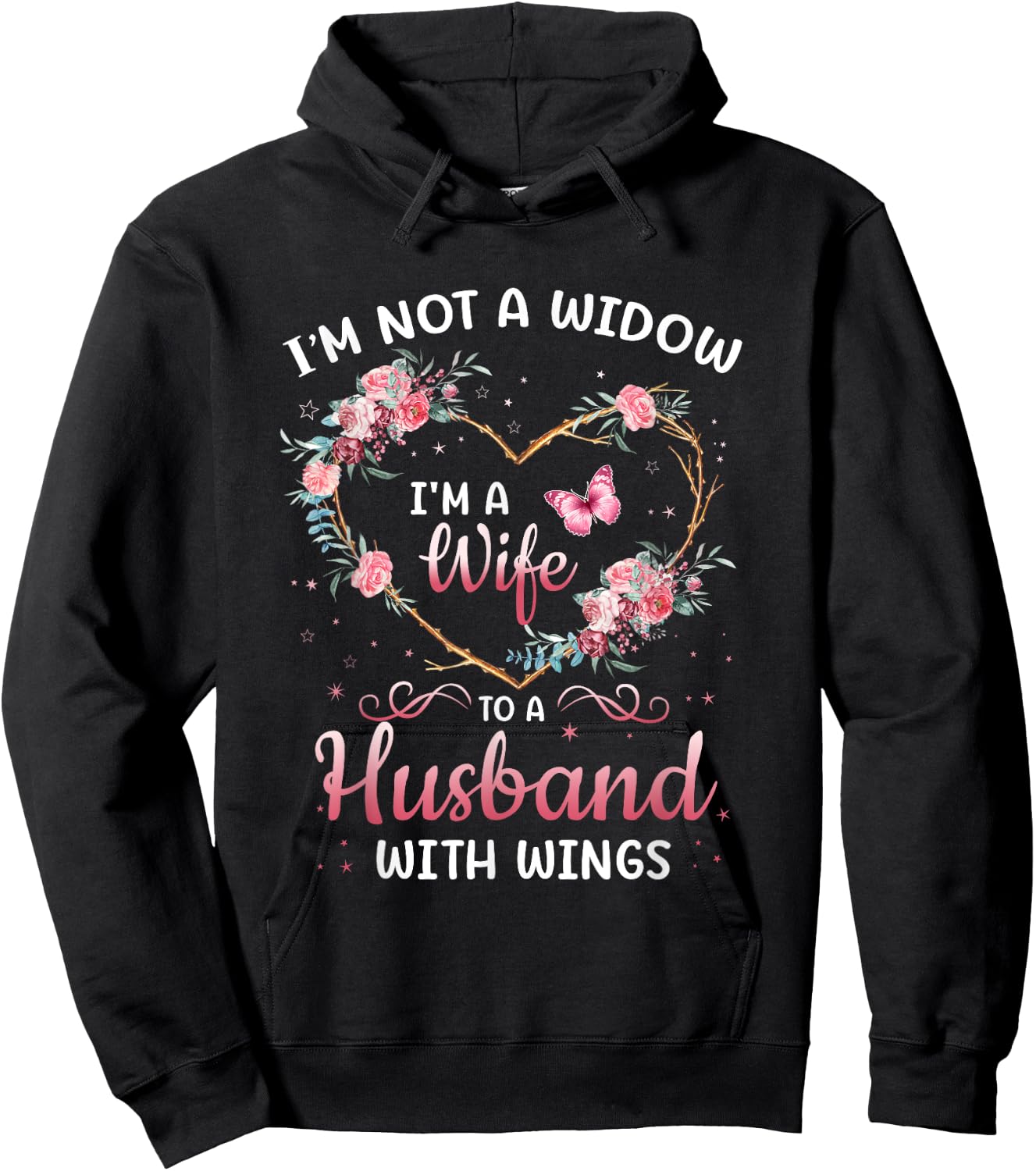 I'm not a widow I'm a wife to a husband with wings Hoodie - Hoodie | Black