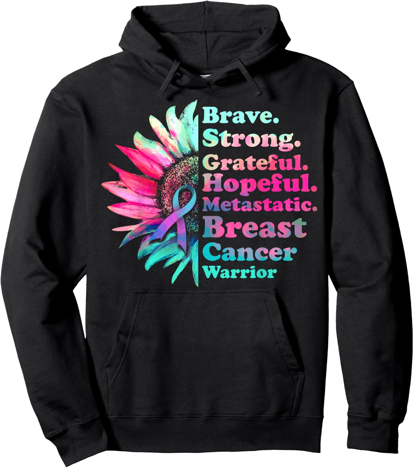 Brave Strong Grateful Metastatic Breast Cancer Survivor Hoodie - Hoodie | Black
