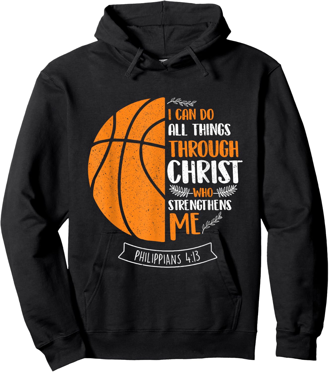 I Can Do All Things Through Christ - Basketball Player Ball Hoodie - Hoodie | Black