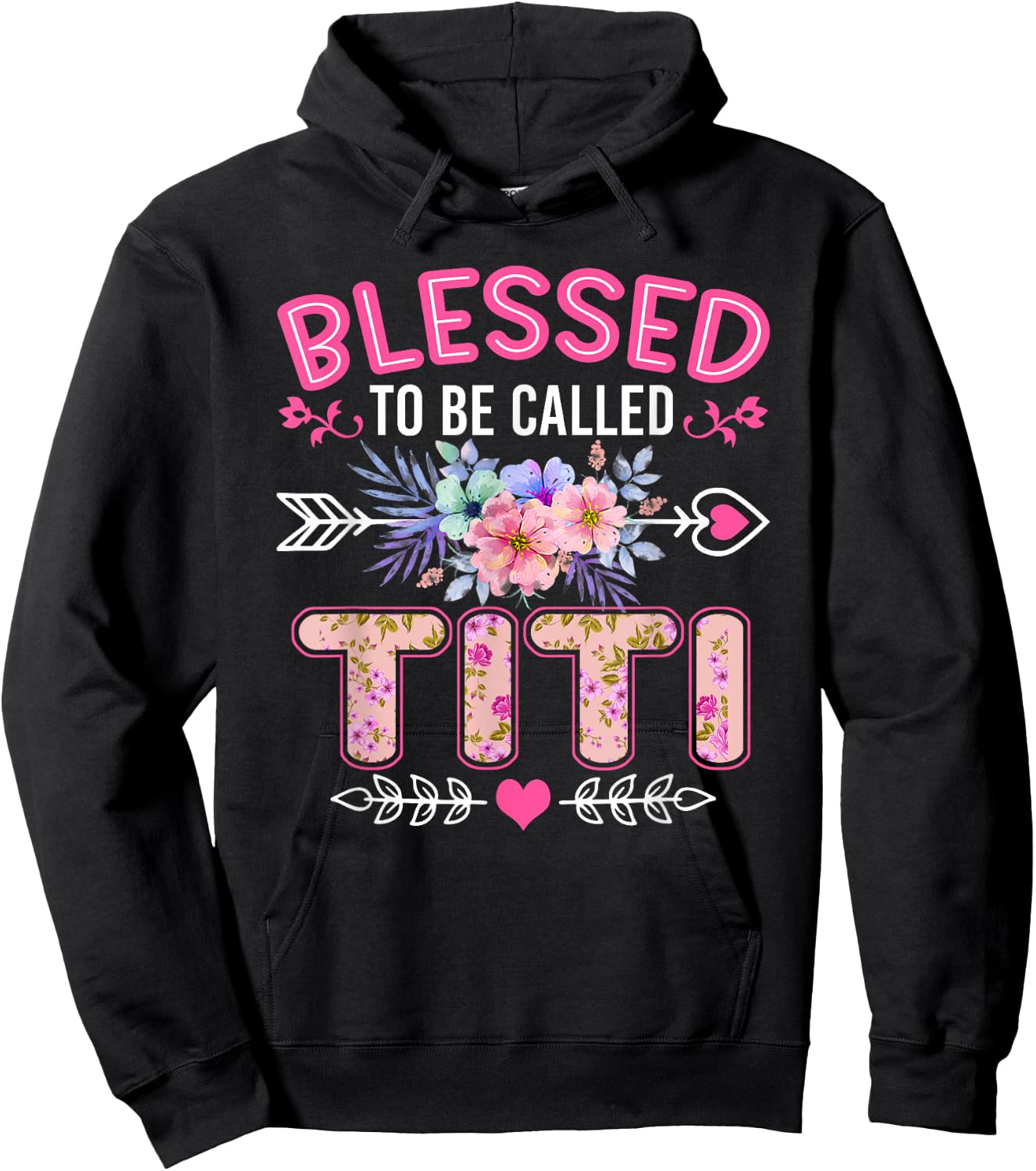 Blessed To Be Called Titi Shirt Funny Grandma Mother's Day Hoodie - Hoodie | Black