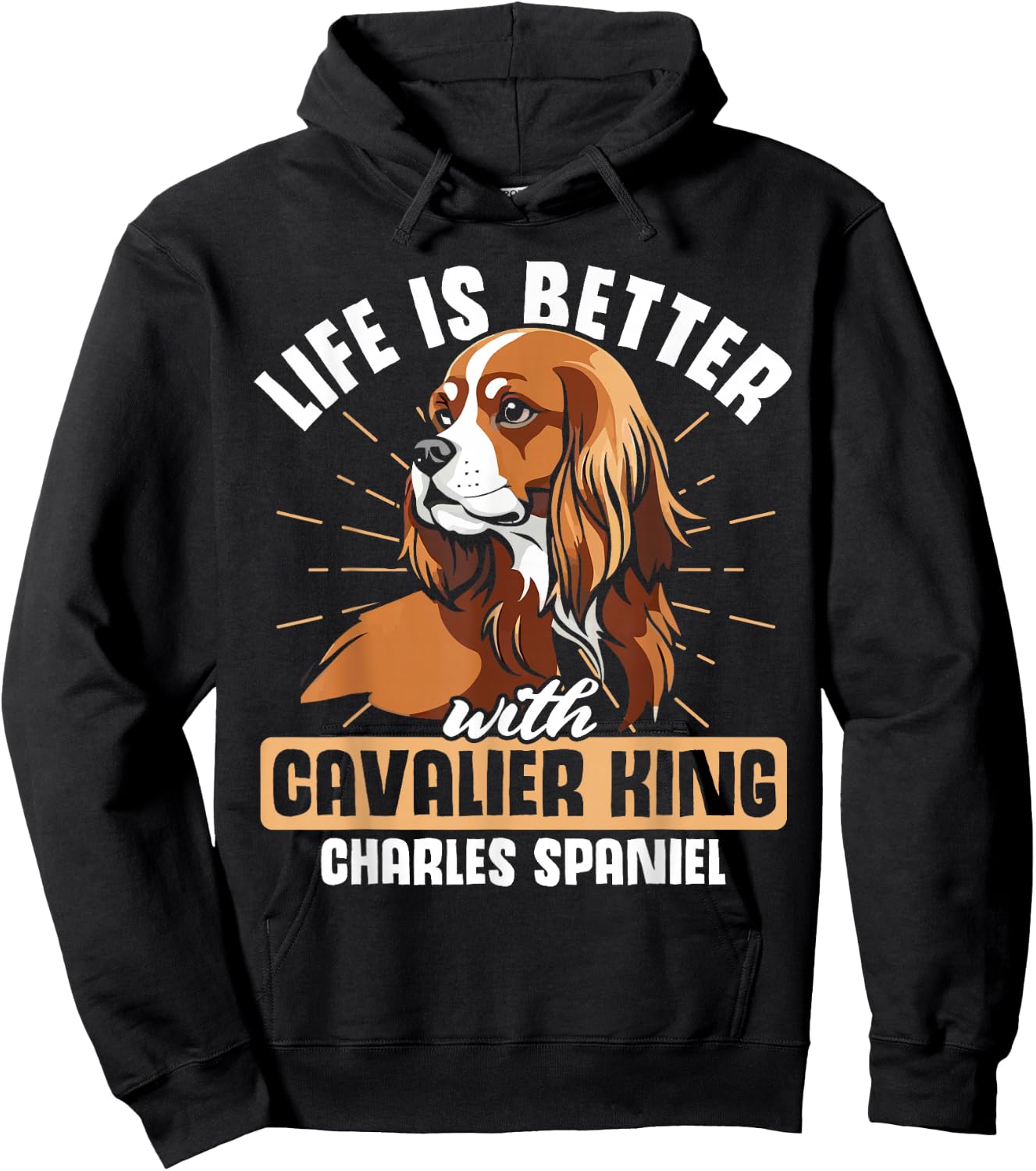 Life is Better With Cavalier King Charles Spaniel Hoodie - Hoodie | Black