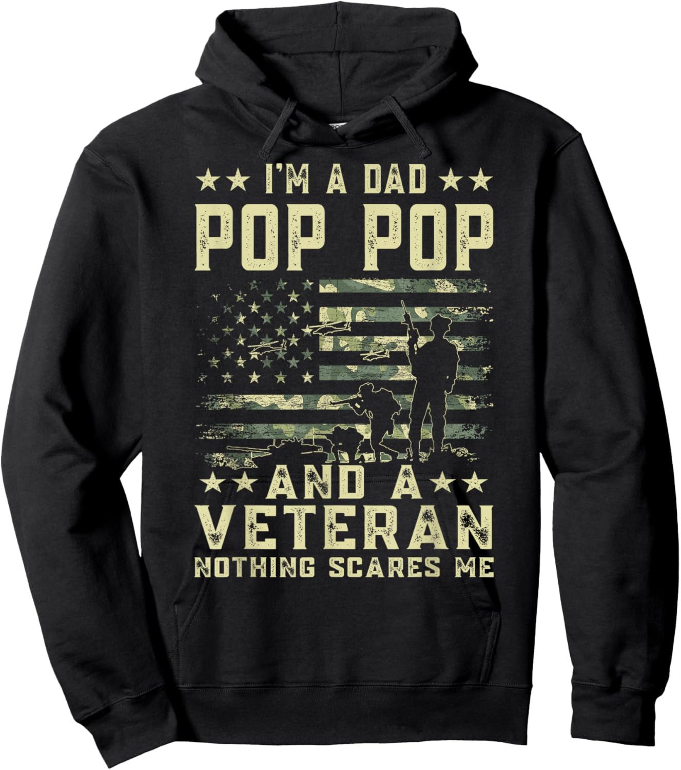 I'm A Dad Pop Pop and A Veteran American Flag Father's Day Men Hoodie - Hoodie | Black