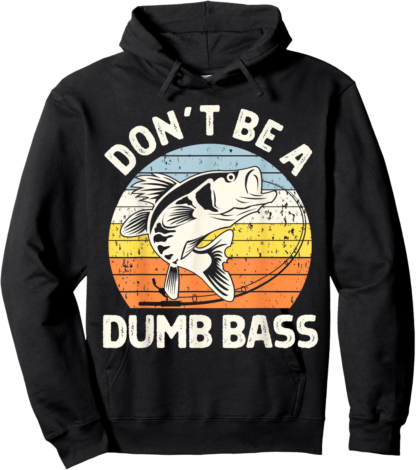 Classic Funny Dont Be A Dumb Bass Adult Humor Dad Fishing Hoodie - Hoodie | Black