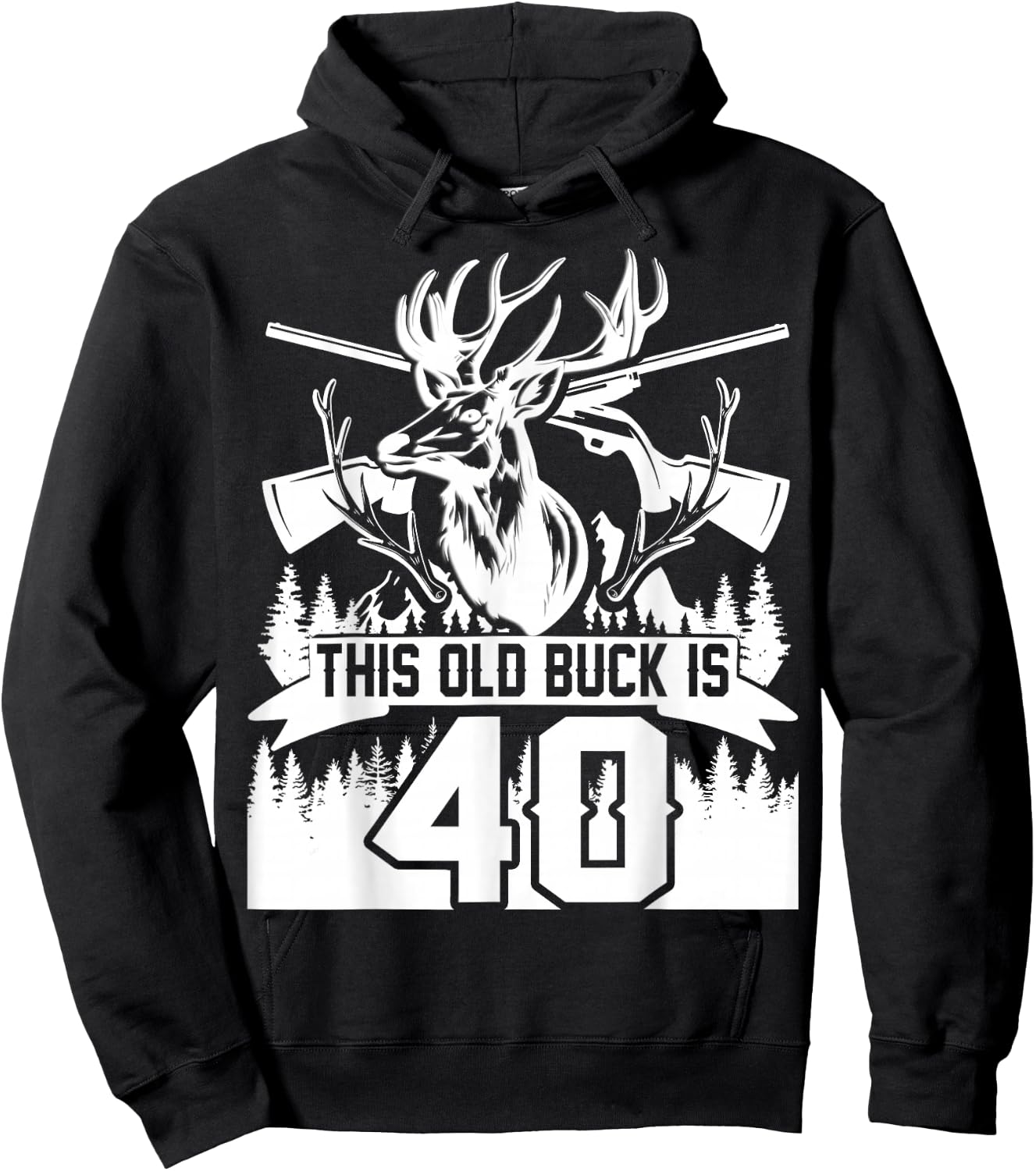 This Old Buck Is 40: 40 Old Deer Hunter 40th Birthday Deer Hoodie - Hoodie | Black