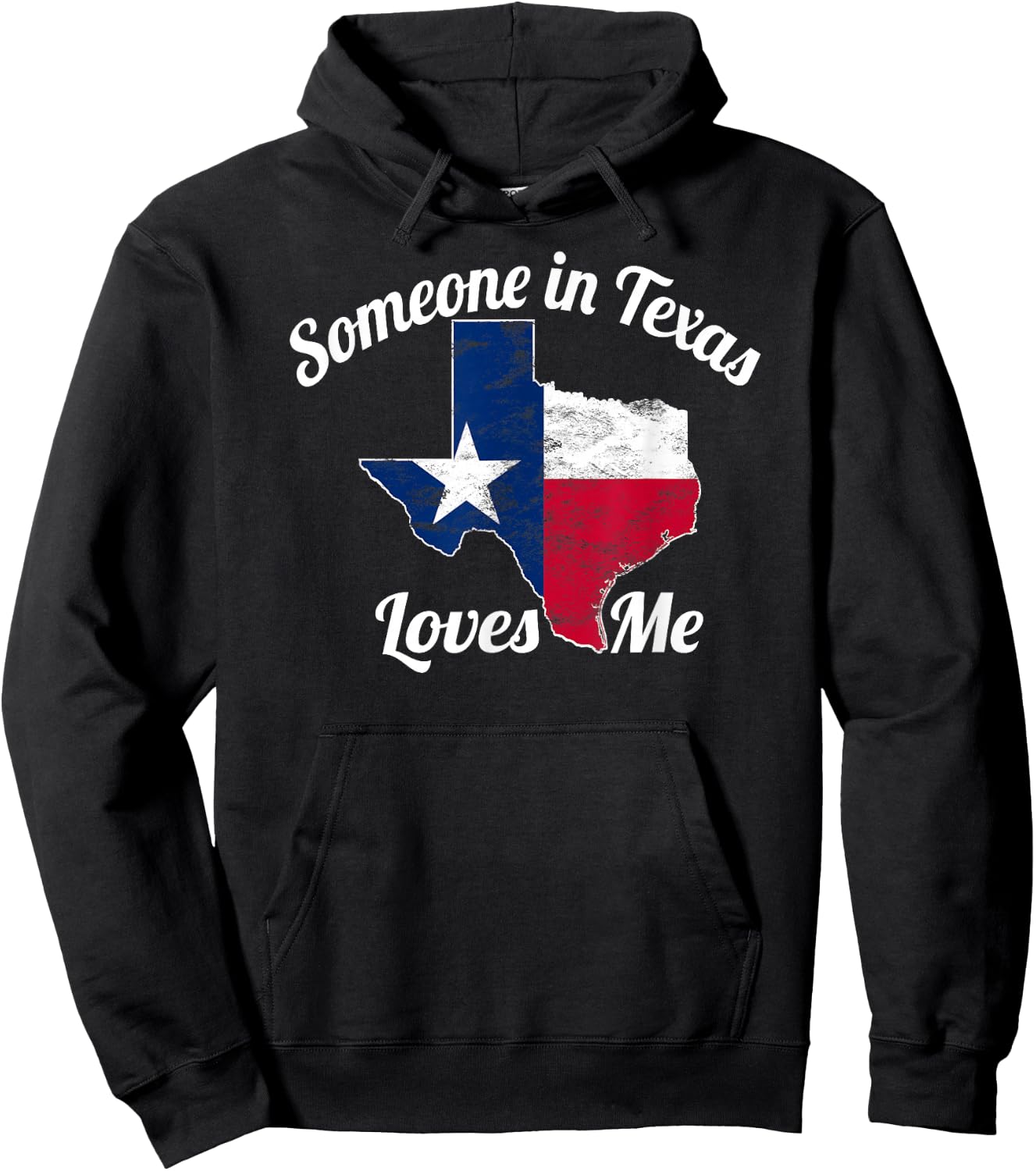 Someone in Texas Loves Me Texas Texan Love Hoodie - Hoodie | Black