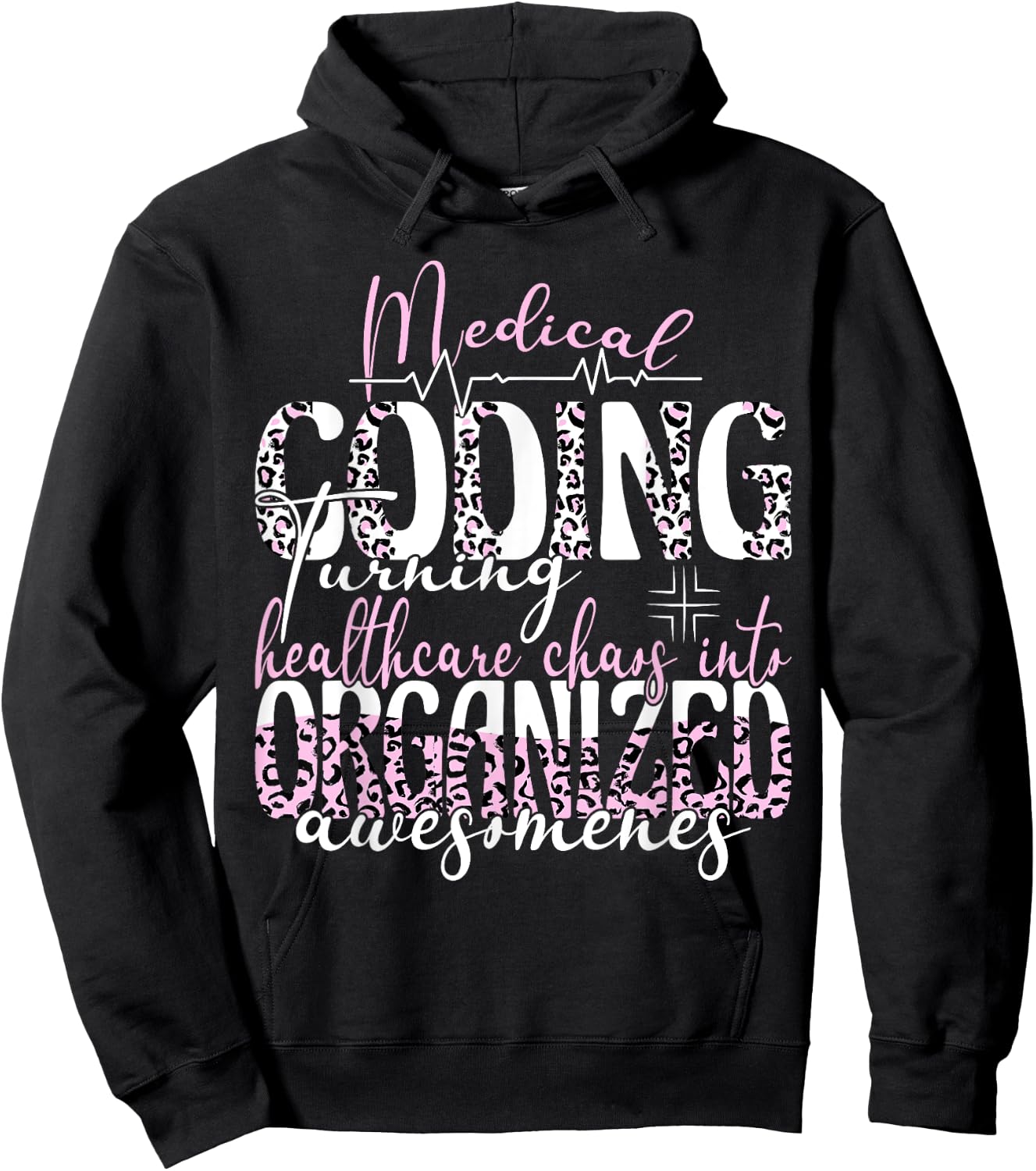 Healthcare chaos into organized medical coding specialist Hoodie - Hoodie | Black