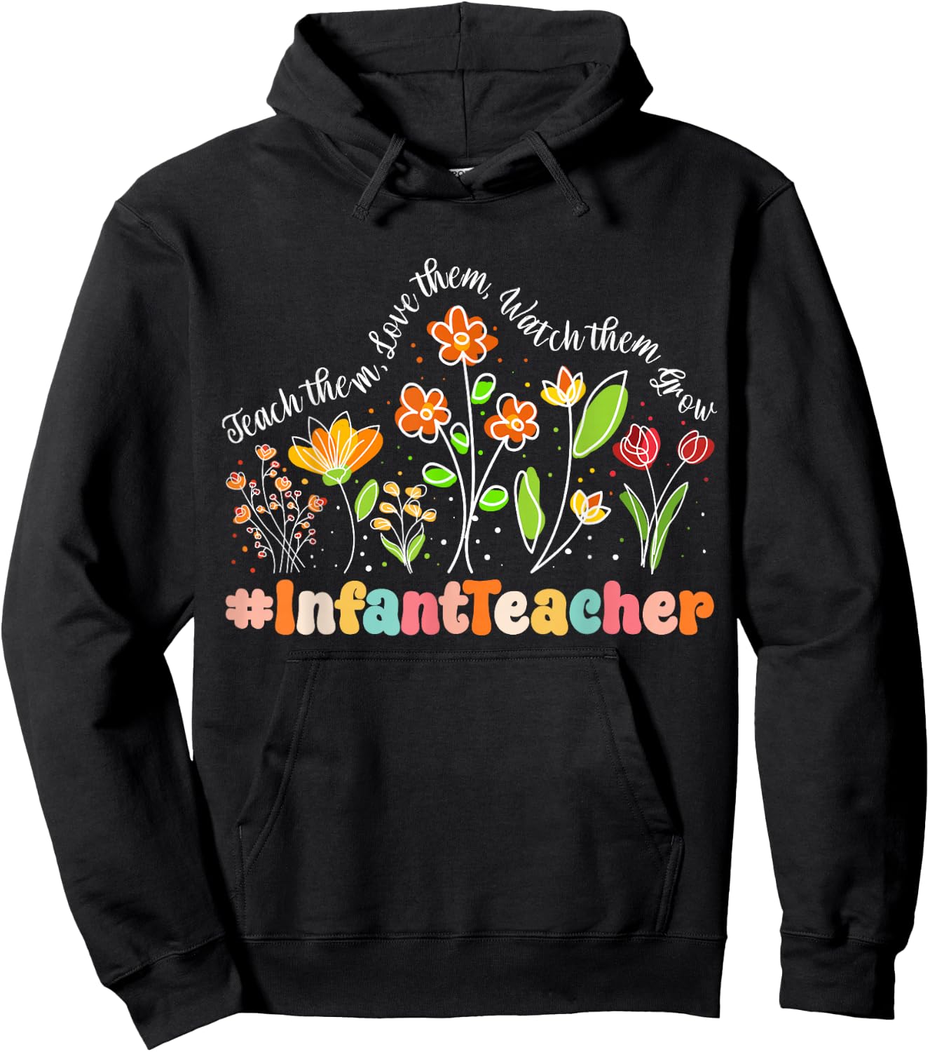 Infant Teacher Appreciation Week Teacher Back to School Men Women Girls Kids Hoodie - Hoodie | Black