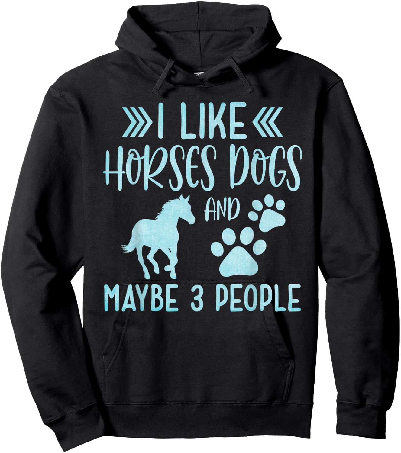 Funny Cute I Like Horses Dogs and maybe 3 People Animals Hoodie - Hoodie | Black