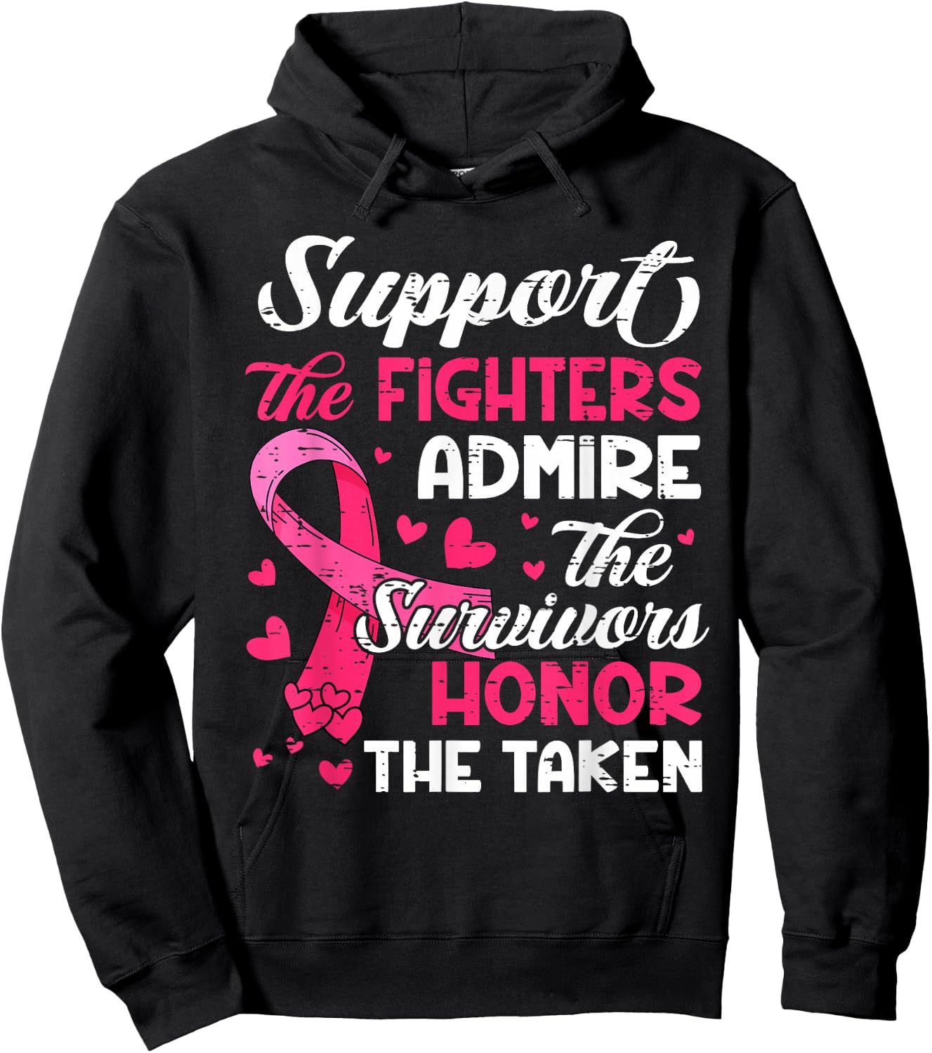 Breast Cancer Support Admire Honor Breast Cancer Awareness Hoodie - Hoodie | Black