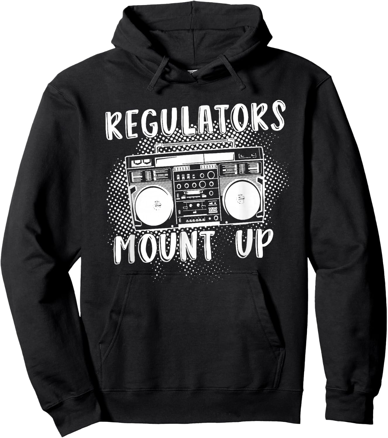 Regulators Mount Up, The Radio and Music Hoodie - Hoodie | Black