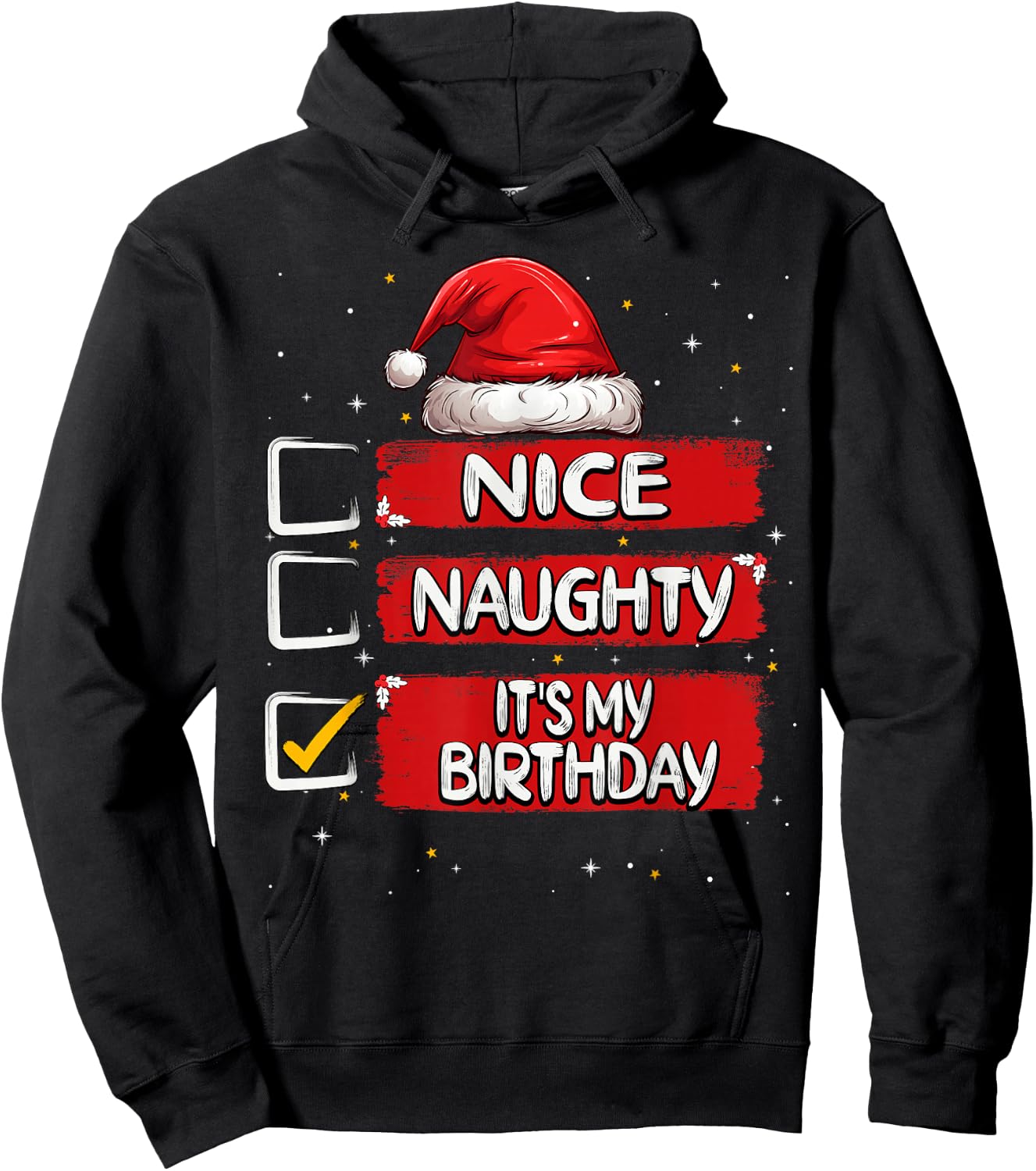 Nice Naughty It's My Birthday Christmas List Santa Claus Hoodie - Hoodie | Black