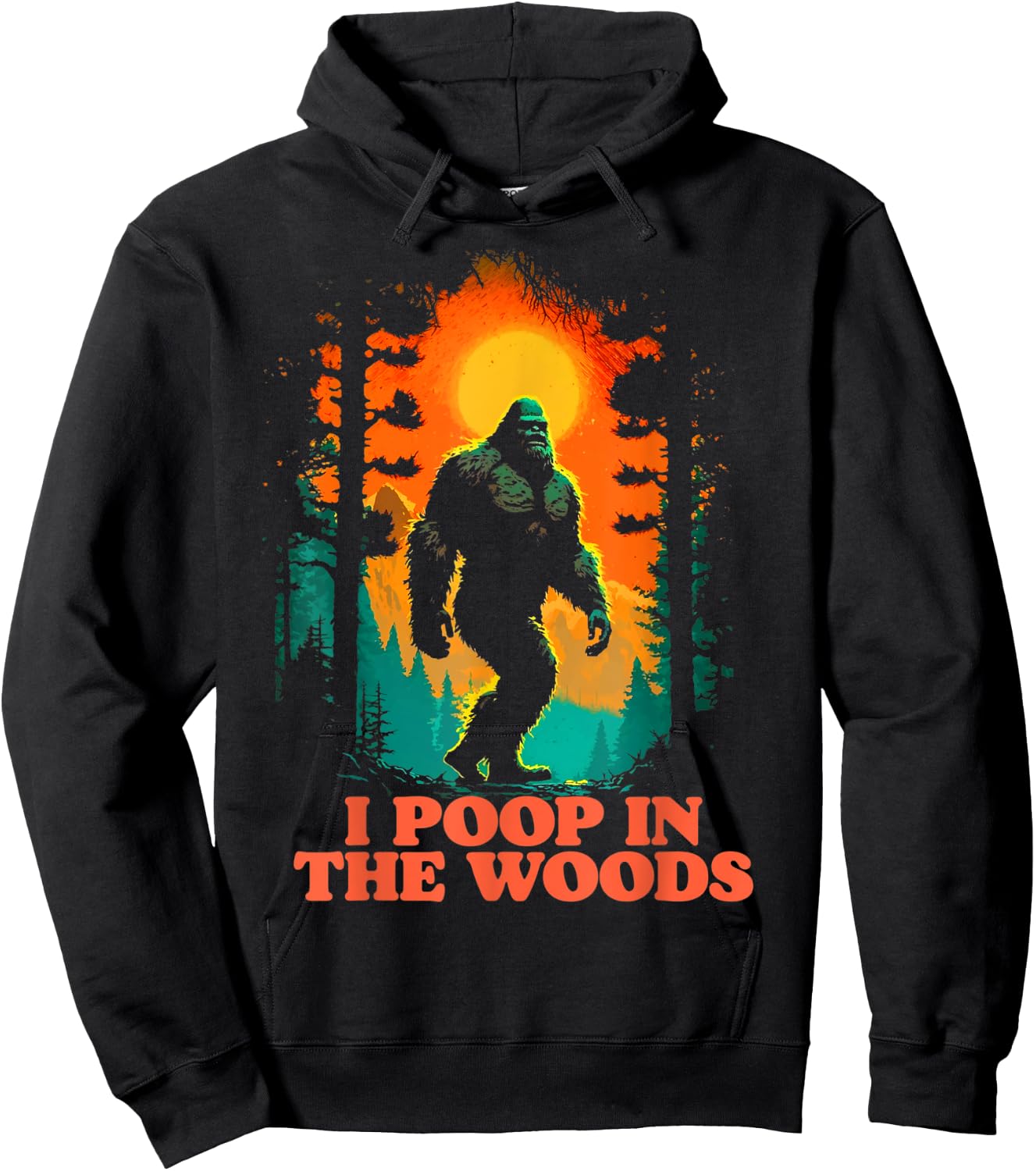 I Poop In the Woods Funny Bigfoot Hiking Sasquatch Retro Hoodie - Hoodie | Black
