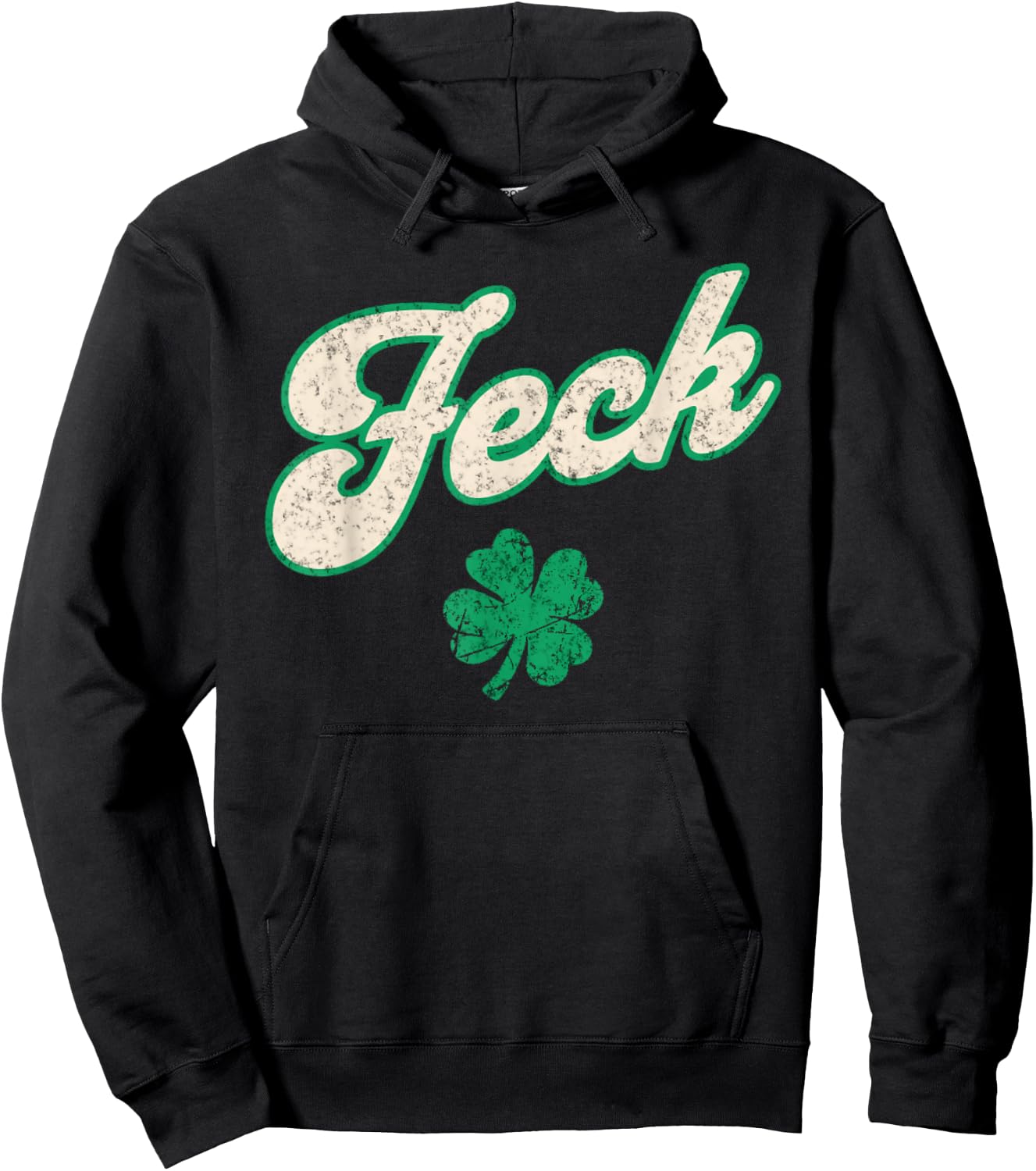 St Patrick's Day Feck Shamrock Funny Adult Irish Humor Hoodie - Hoodie | Black