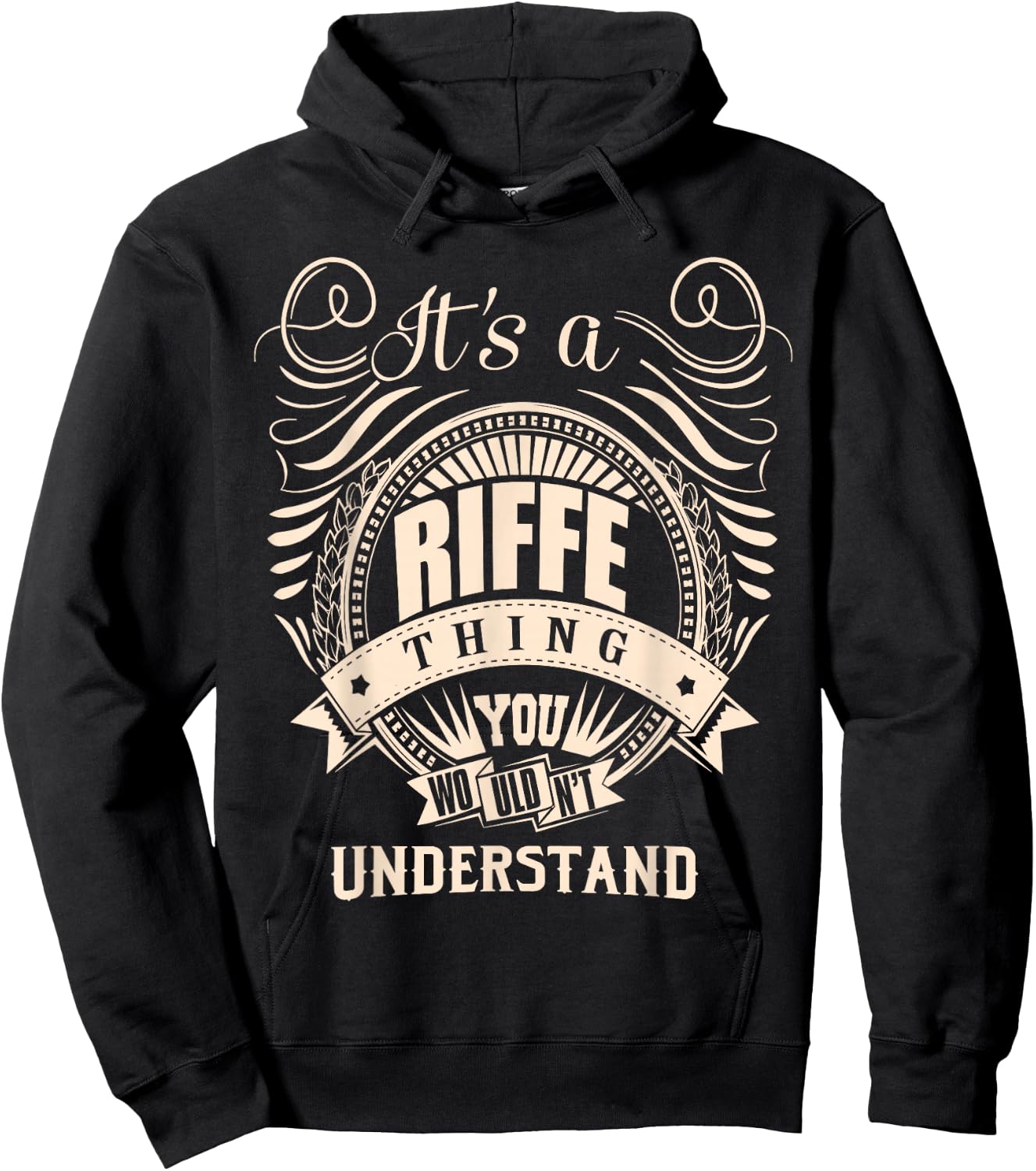 It's a RIFFE thing you wouldn't understand Gift Hoodie - Hoodie | Black