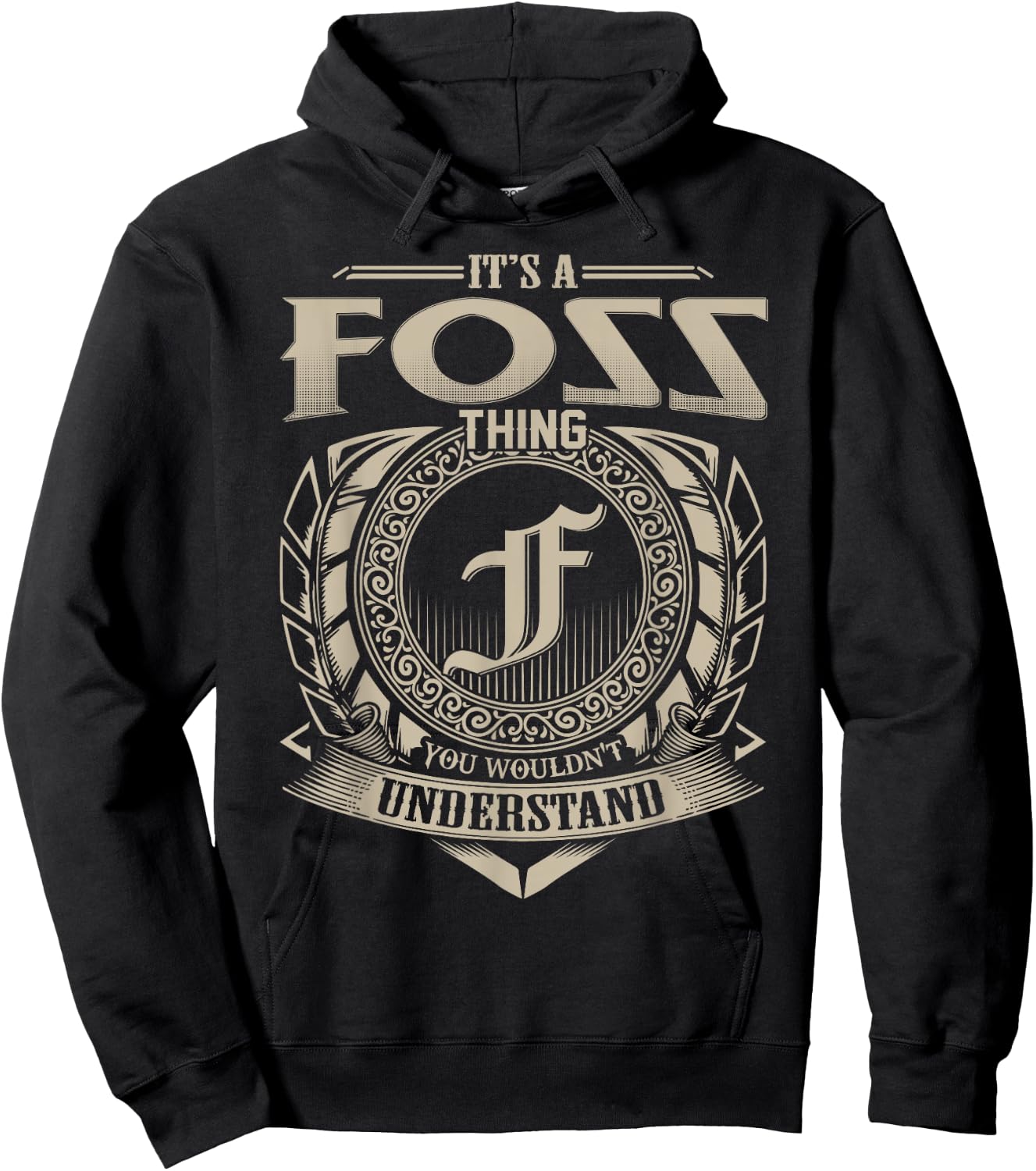 It's A FOSS Thing You Wouldn't Understand Name Vintage Hoodie - Hoodie | Black