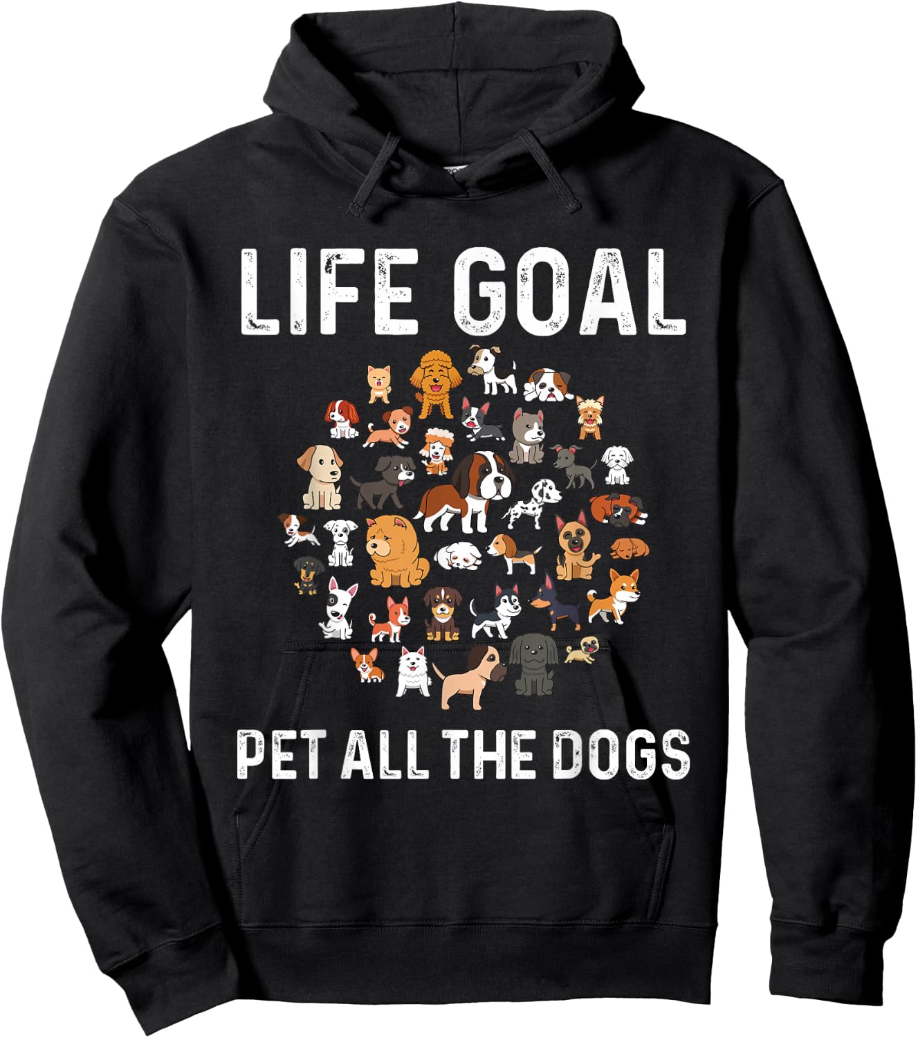 Life Goal Pet All The Dogs Funny Dog Lover Puppy Hoodie - Hoodie | Black