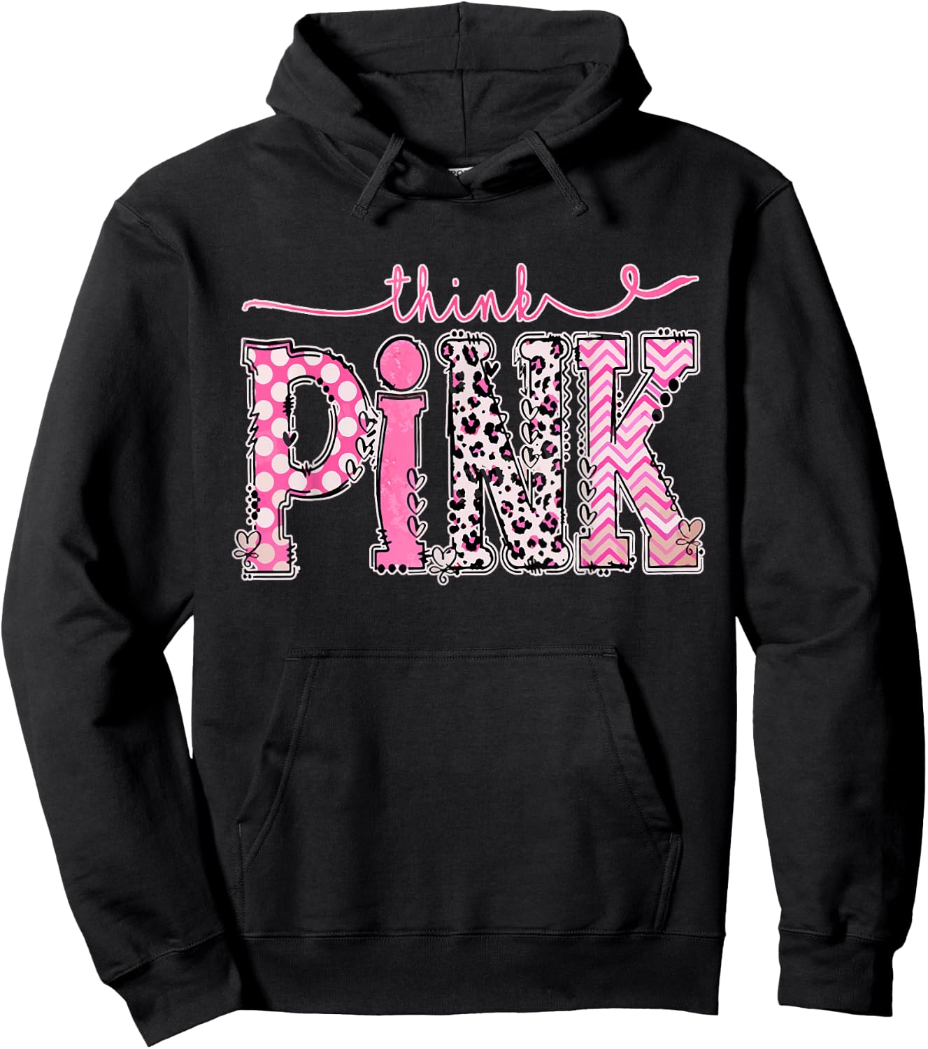 Think Pink Breast Cancer Supporting Awareness Pink Ribbon Hoodie - Hoodie | Black