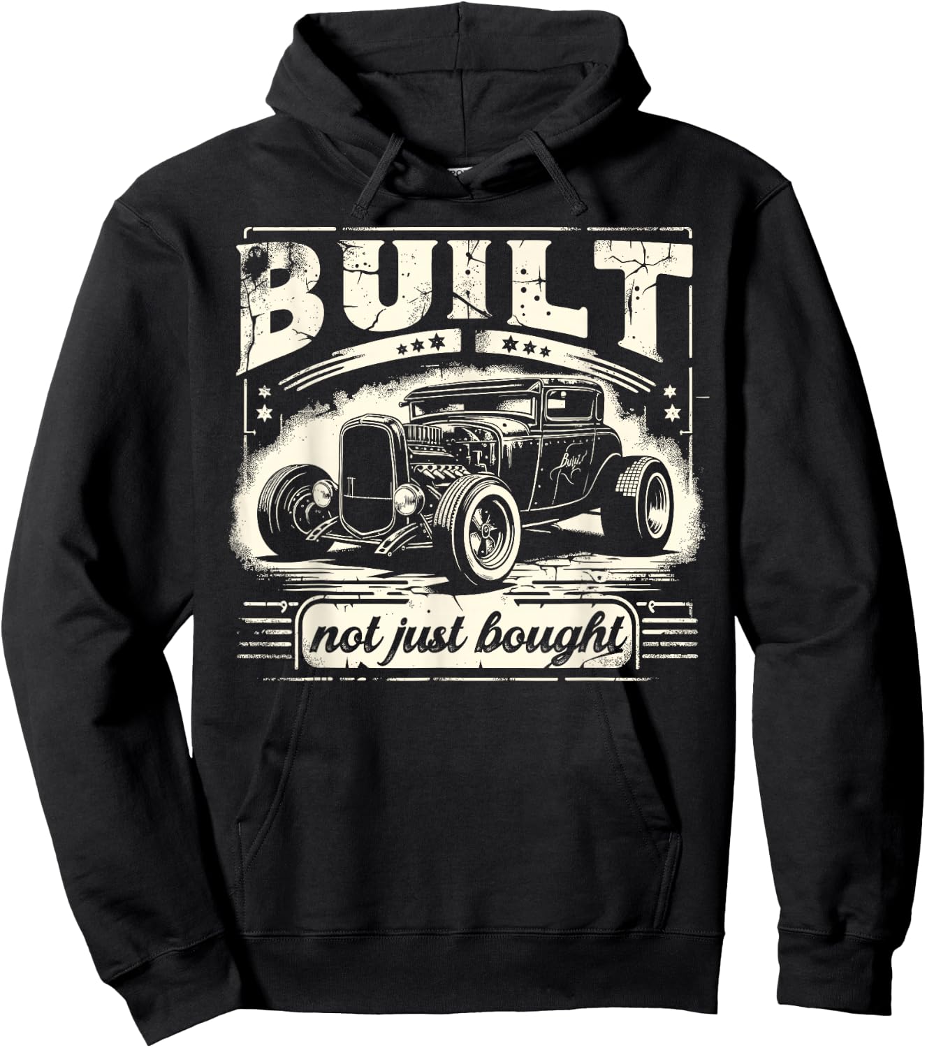 Rat Rod Built Not Just Bought, Vintage Hot Rod Car Hoodie - Hoodie | Black