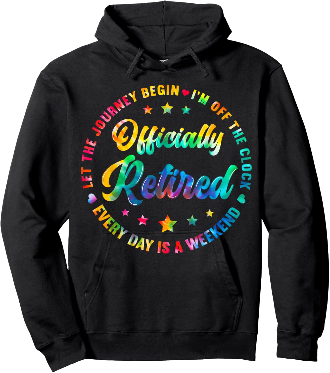 Tie Dye Officially Retired Funny Retirement Women Men Hoodie - Hoodie | Black