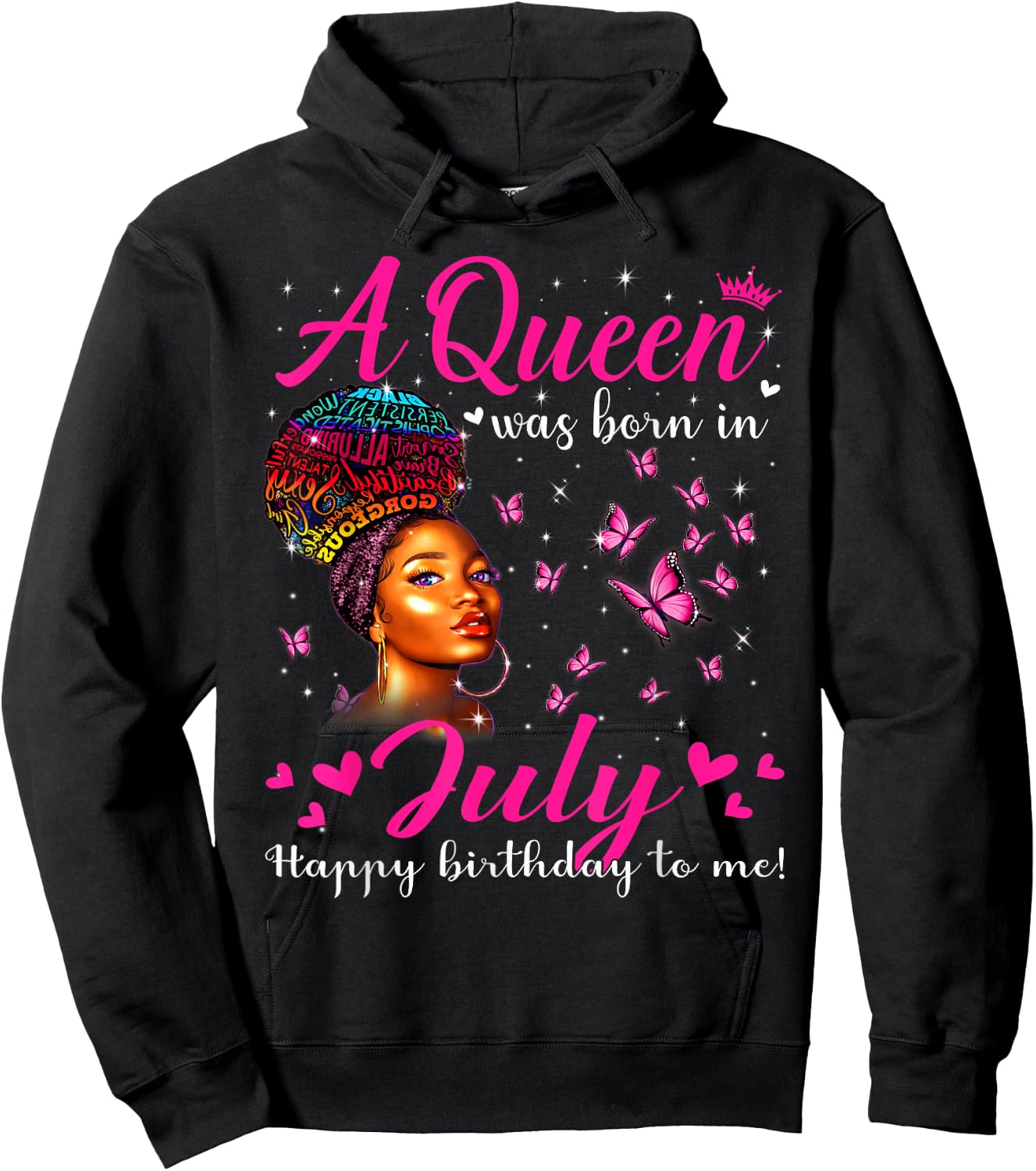 A Queen Was Born In July Melanin Girls Afro Black Women Hoodie - Hoodie | Black