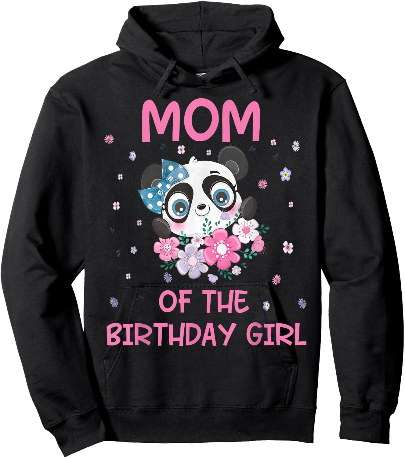 Mom Of The Birthday Girl Panda Bear Party Matching Family Hoodie - Hoodie | Black