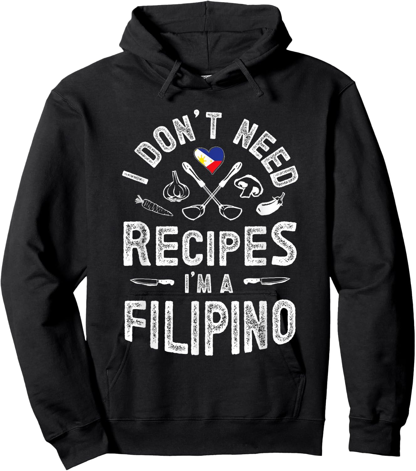 I don't need recipes I'm a Filipino Pinoy knows better Hoodie - Hoodie | Black