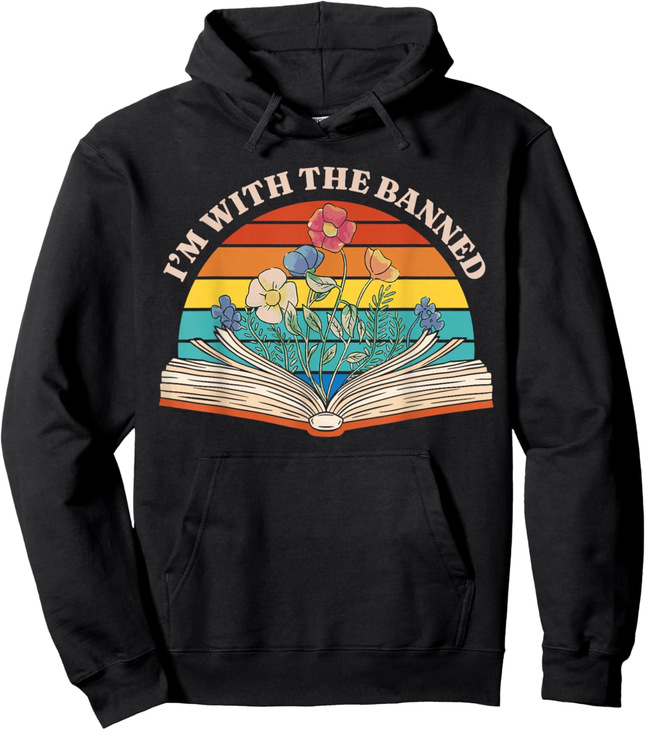 I Read Banned Books I'm with The Banned Hoodie - Hoodie | Black